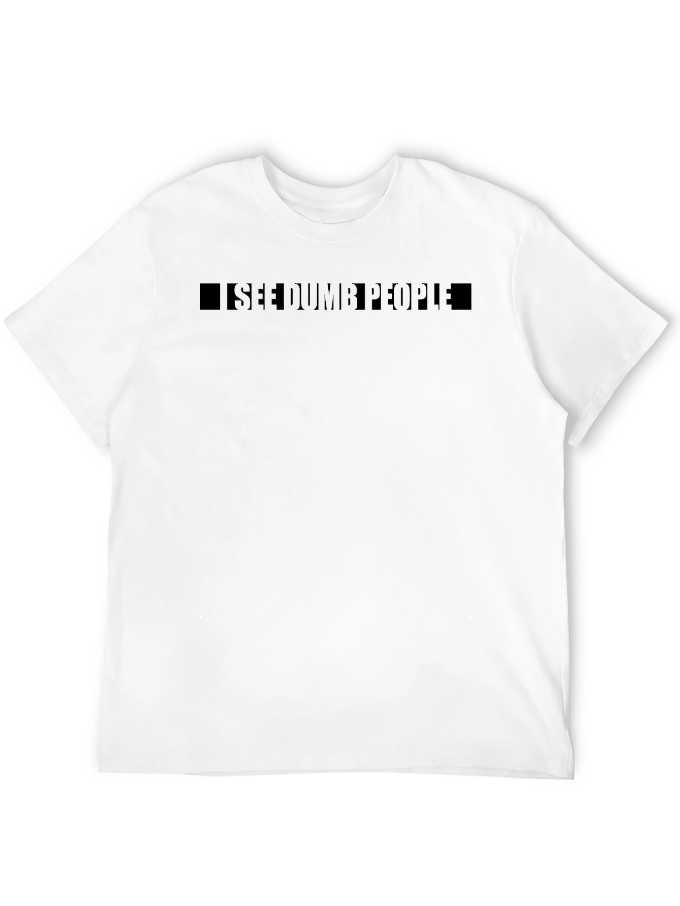 I See Dumb People Black Graphic T-Shirt