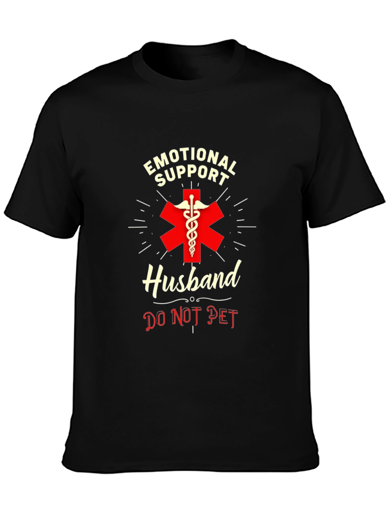 Emotional Support Husband T-Shirt - Do Not Pet