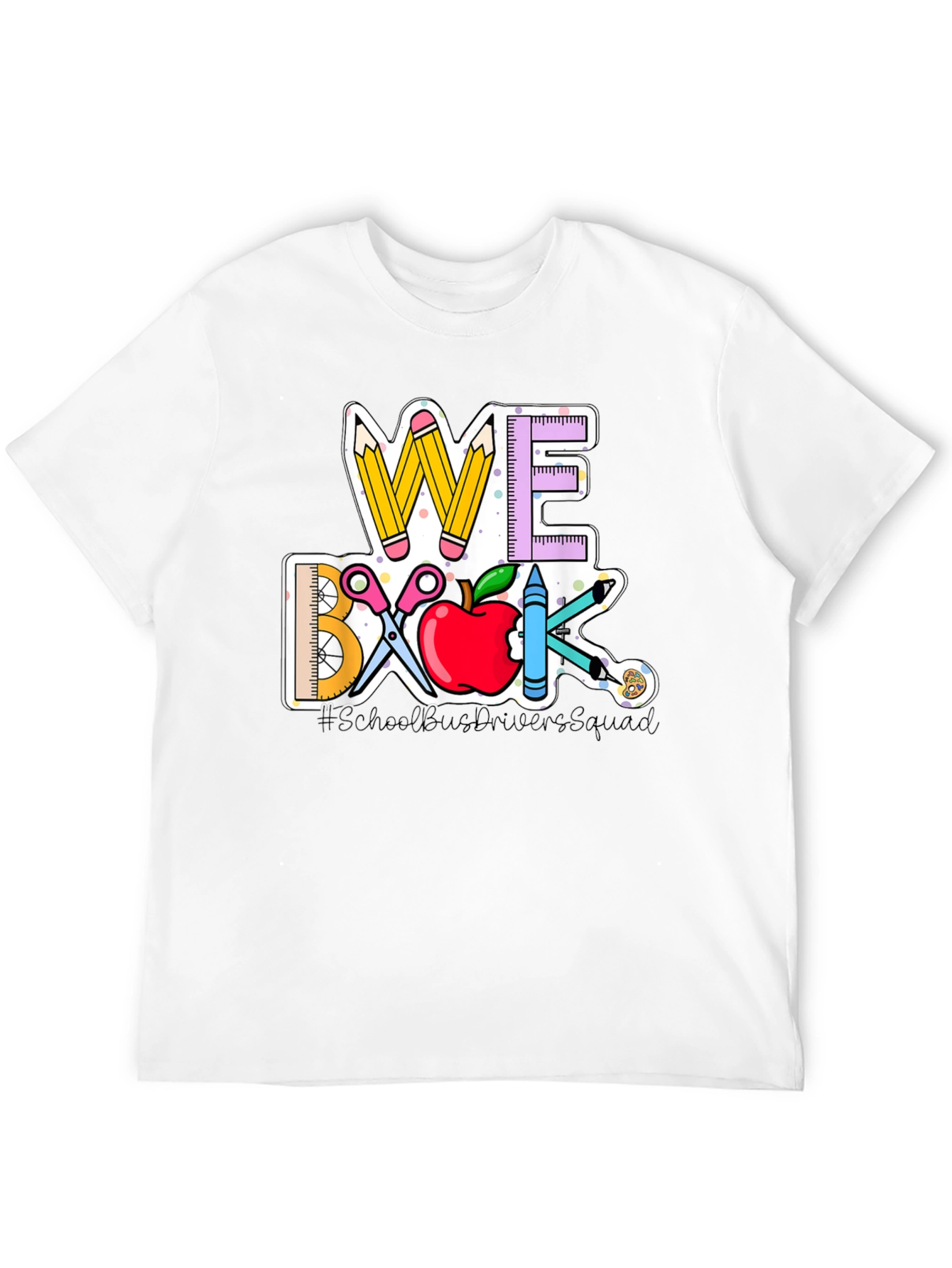 We Back School Bus Driver Squad T-Shirt