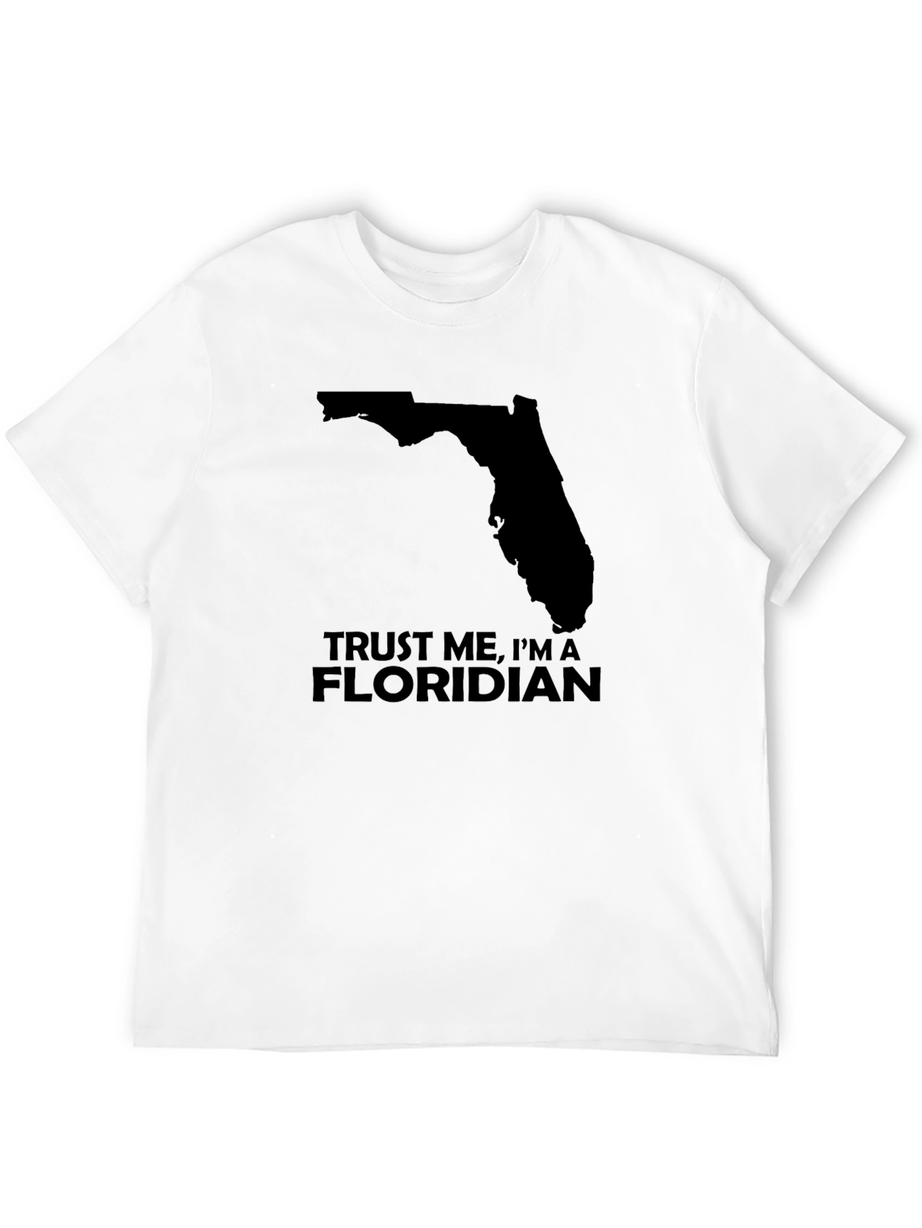 Trust Me Im A Floridian Black T-Shirt