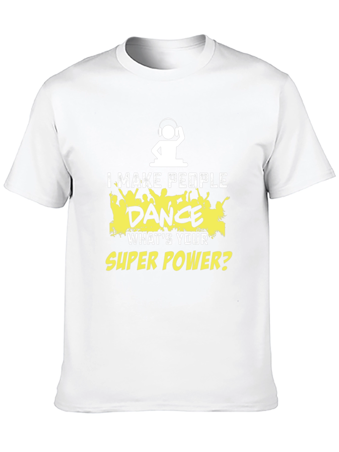 I Make People Dance Funny DJ T-Shirt