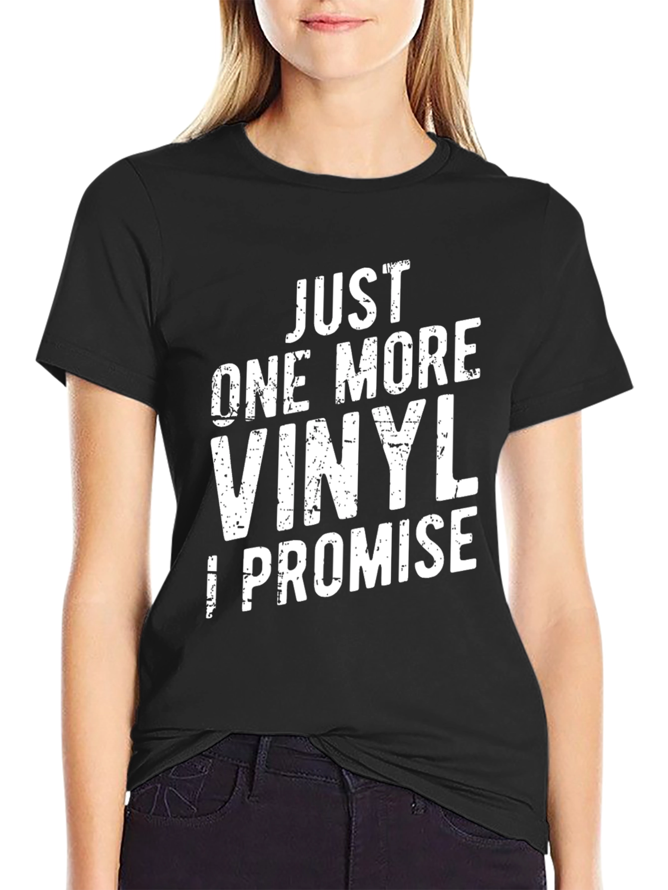 Just One More Vinyl I Promise T-Shirt