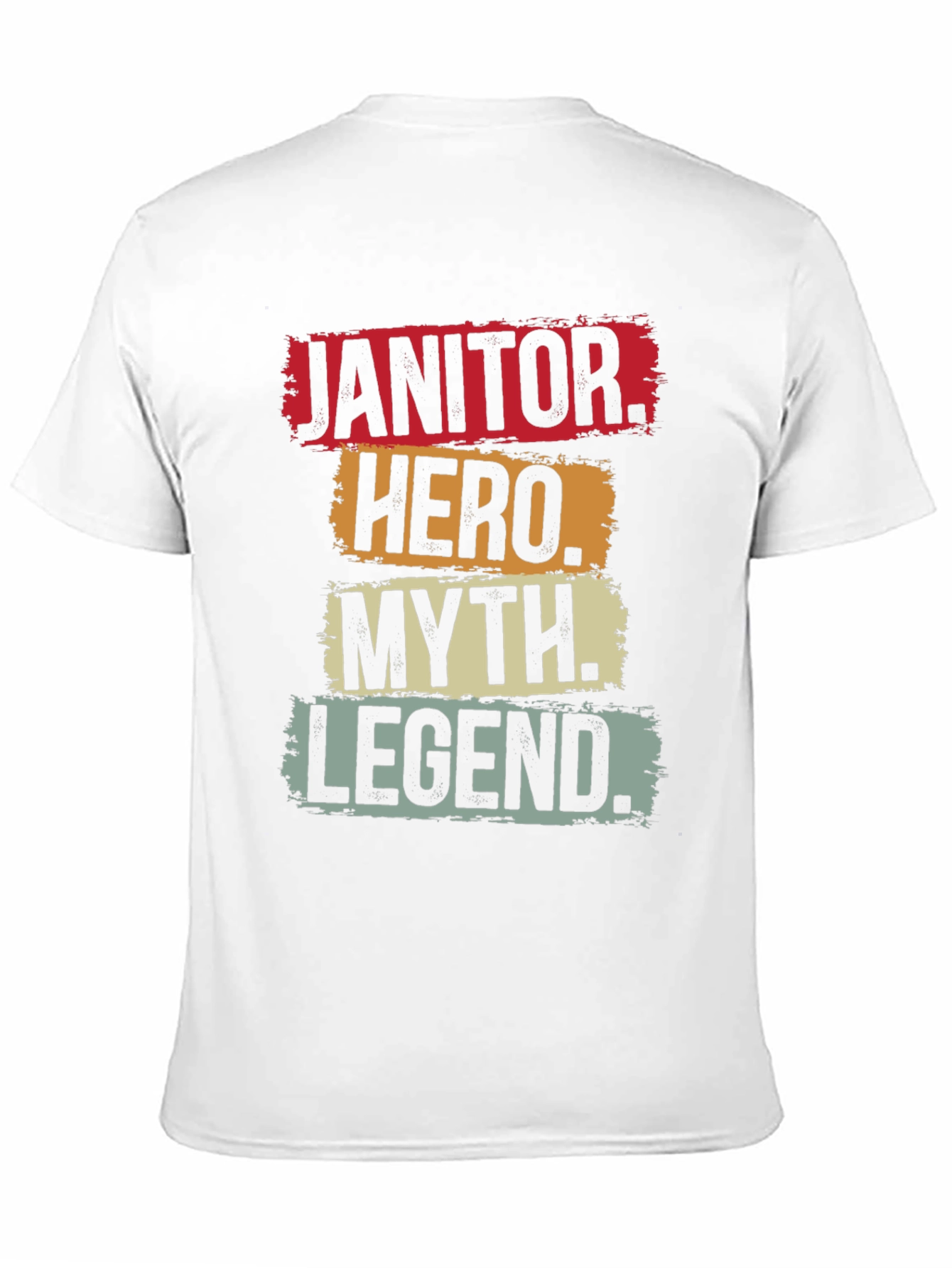 Janitor Hero Myth Legend Graphic T-Shirt