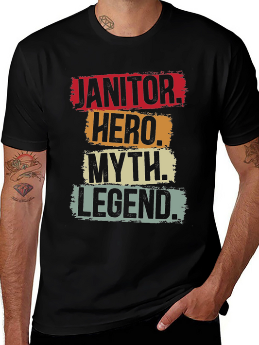 Janitor Hero Myth Legend Graphic T-Shirt