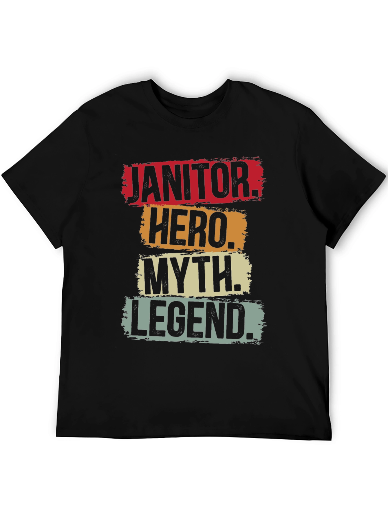 Janitor Hero Myth Legend Graphic T-Shirt