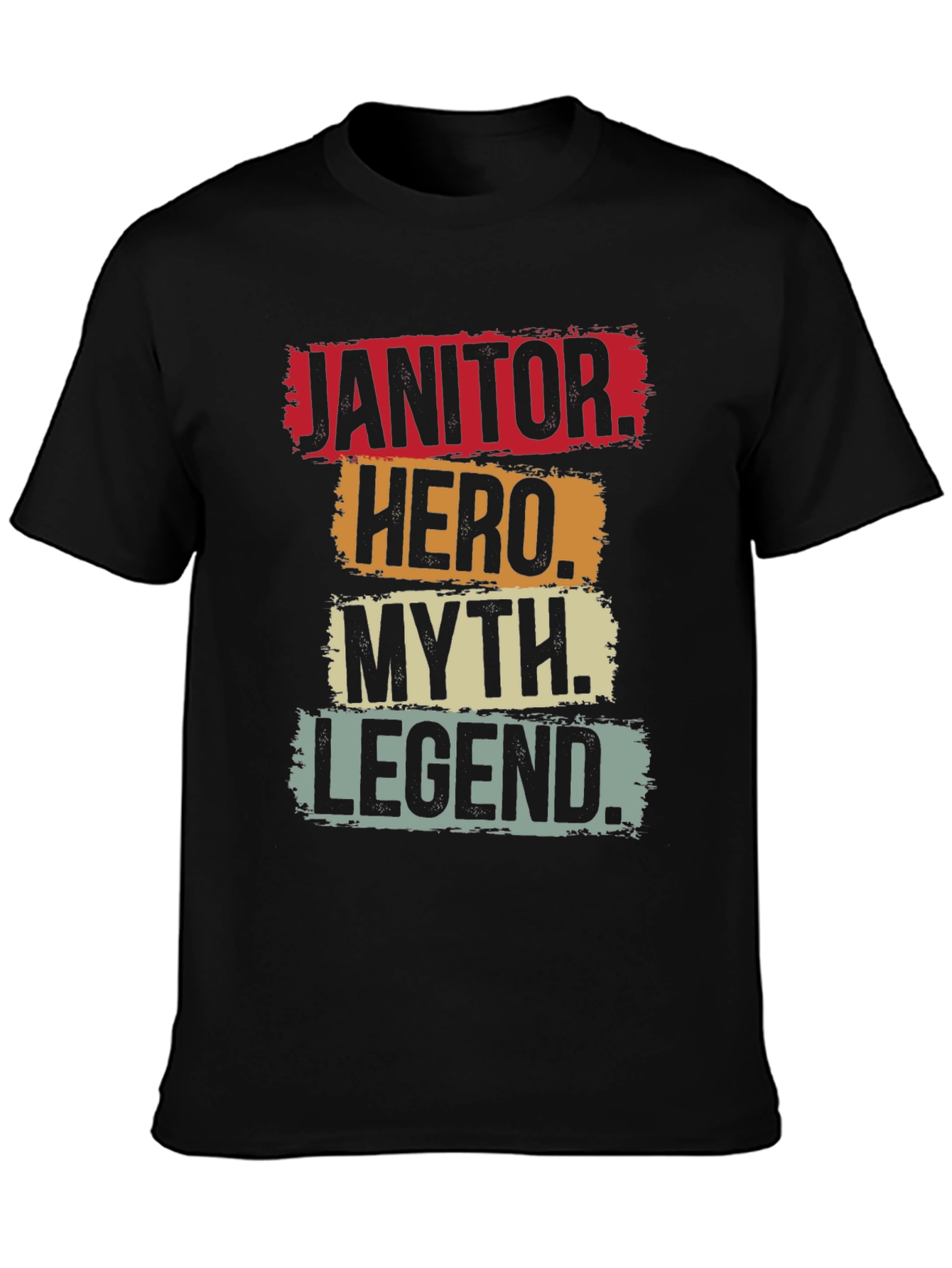 Janitor Hero Myth Legend Graphic T-Shirt