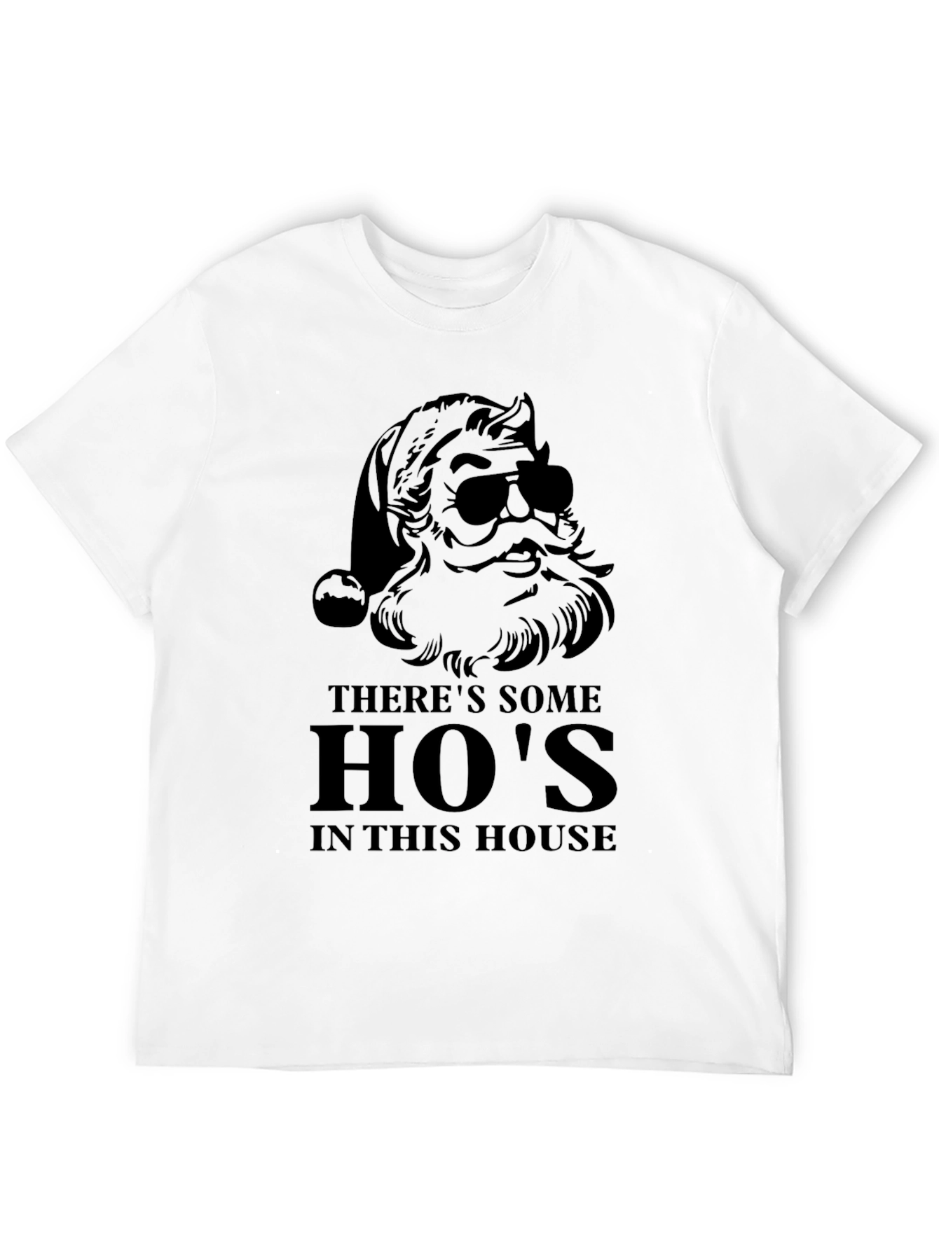 Funny Santa Hos In This House T-Shirt