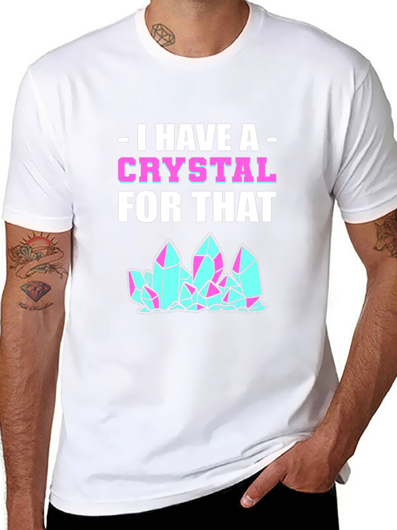 I Have A Crystal For That Graphic Tee