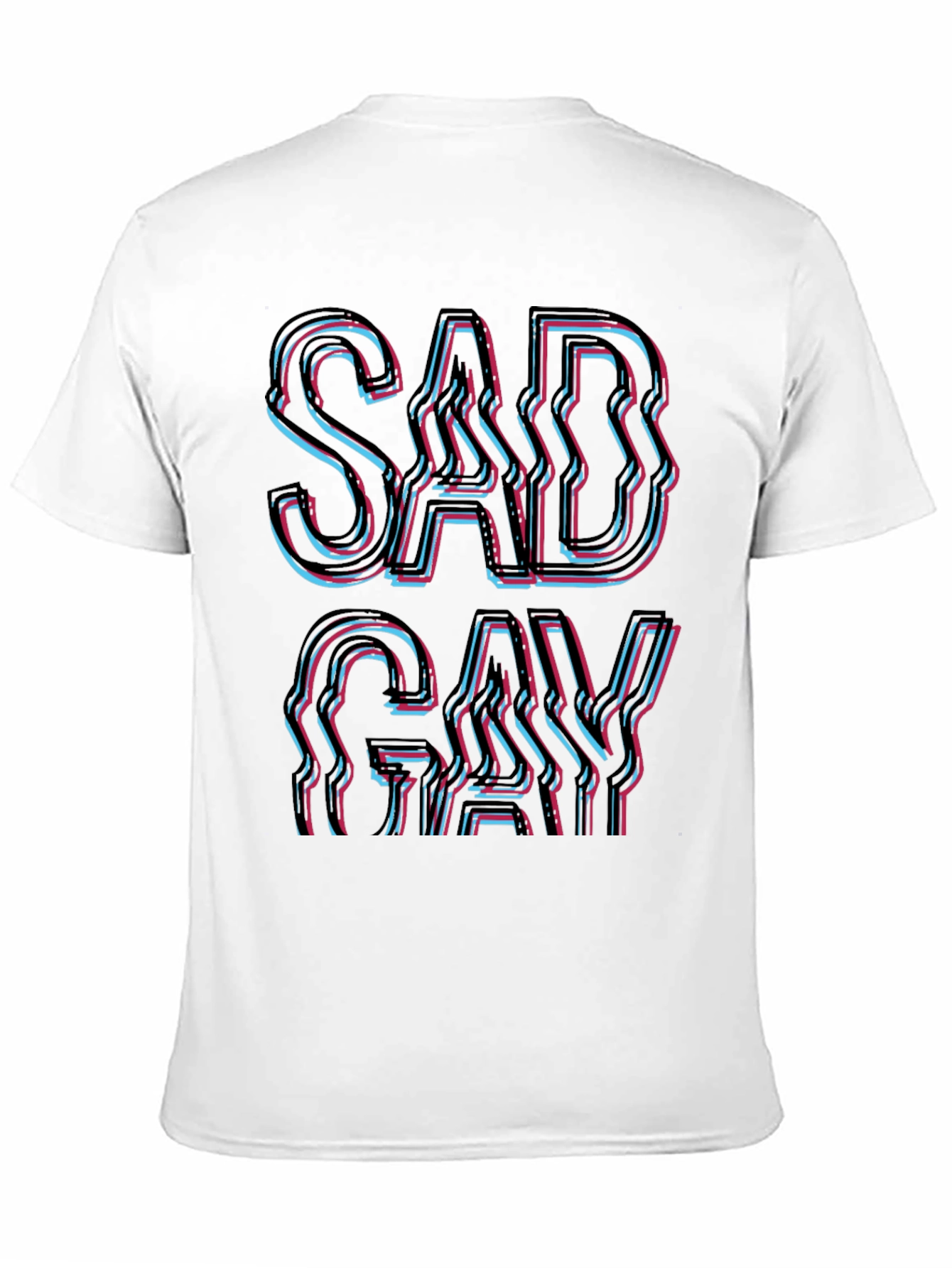 Sad Gay T-Shirt - Bold Graphic Tee