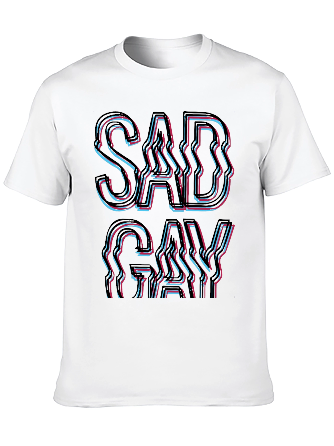Sad Gay T-Shirt - Bold Graphic Tee