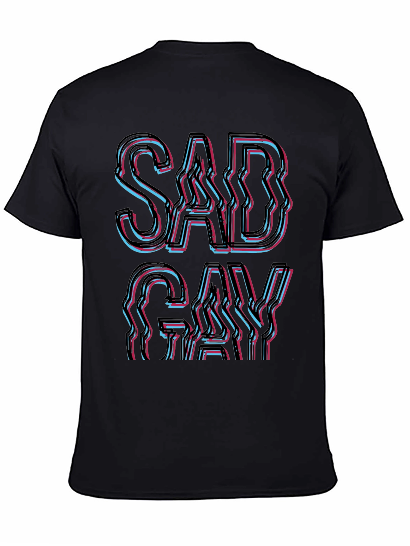 Sad Gay T-Shirt - Bold Graphic Tee