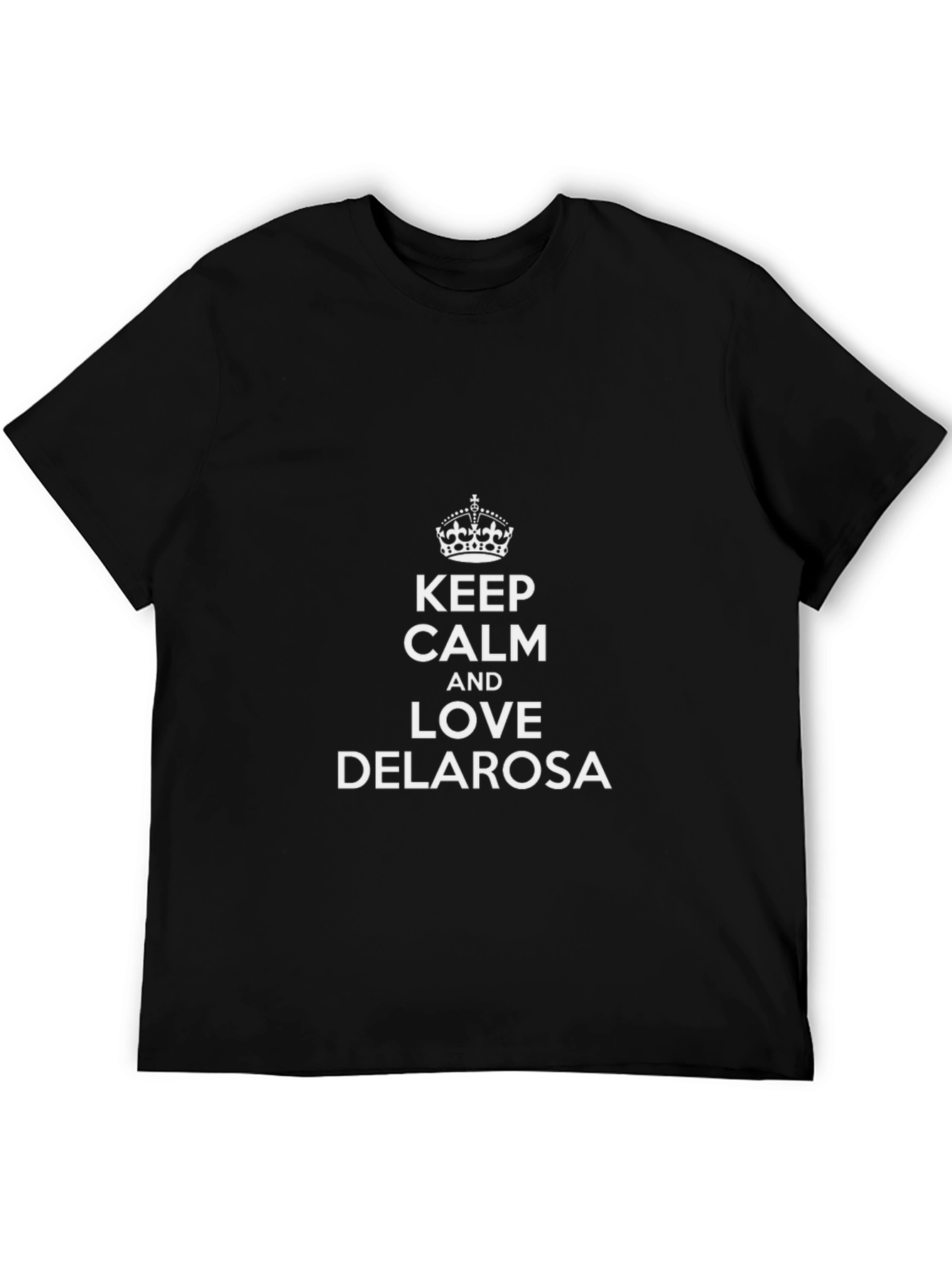 Keep Calm & Love Delarosa Black T-Shirt