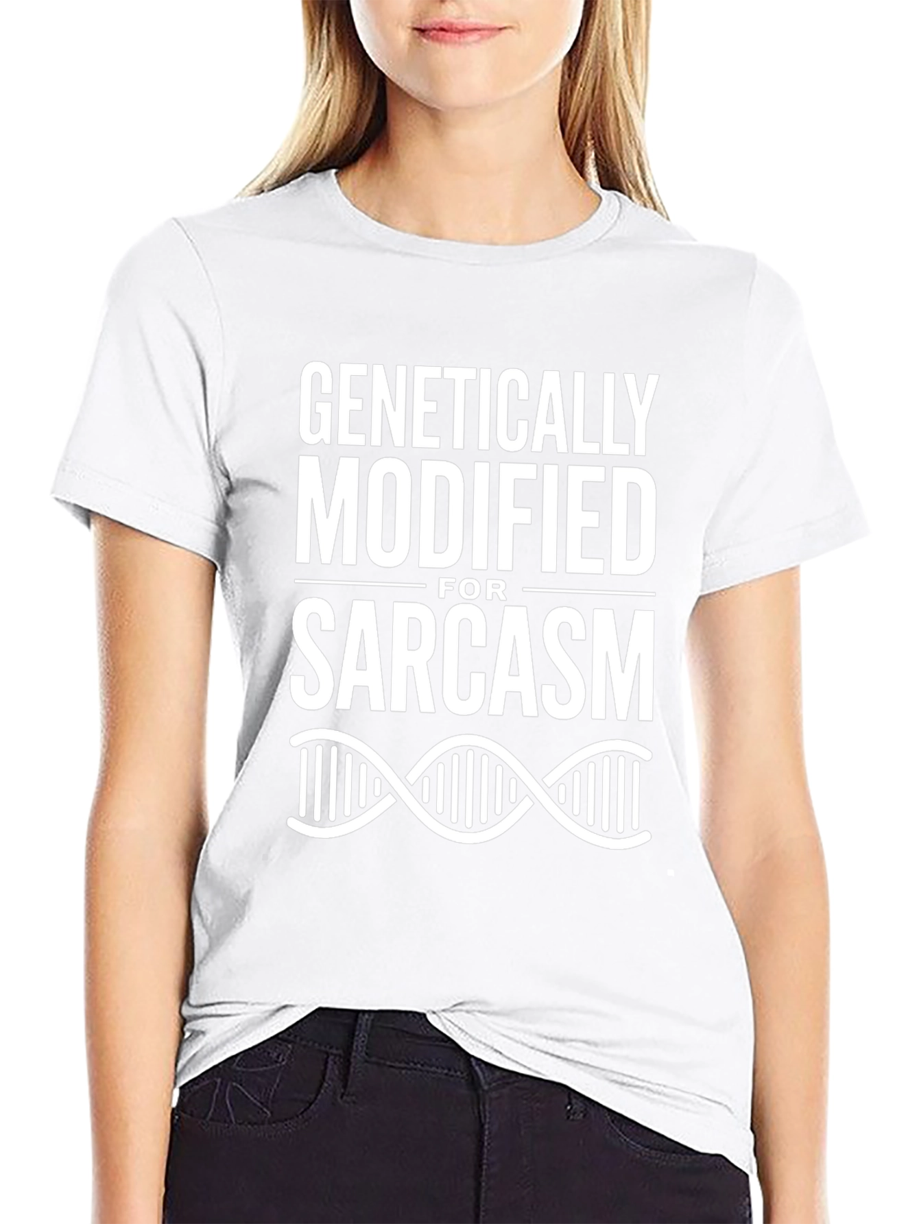 Genetically Modified For Sarcasm T-Shirt