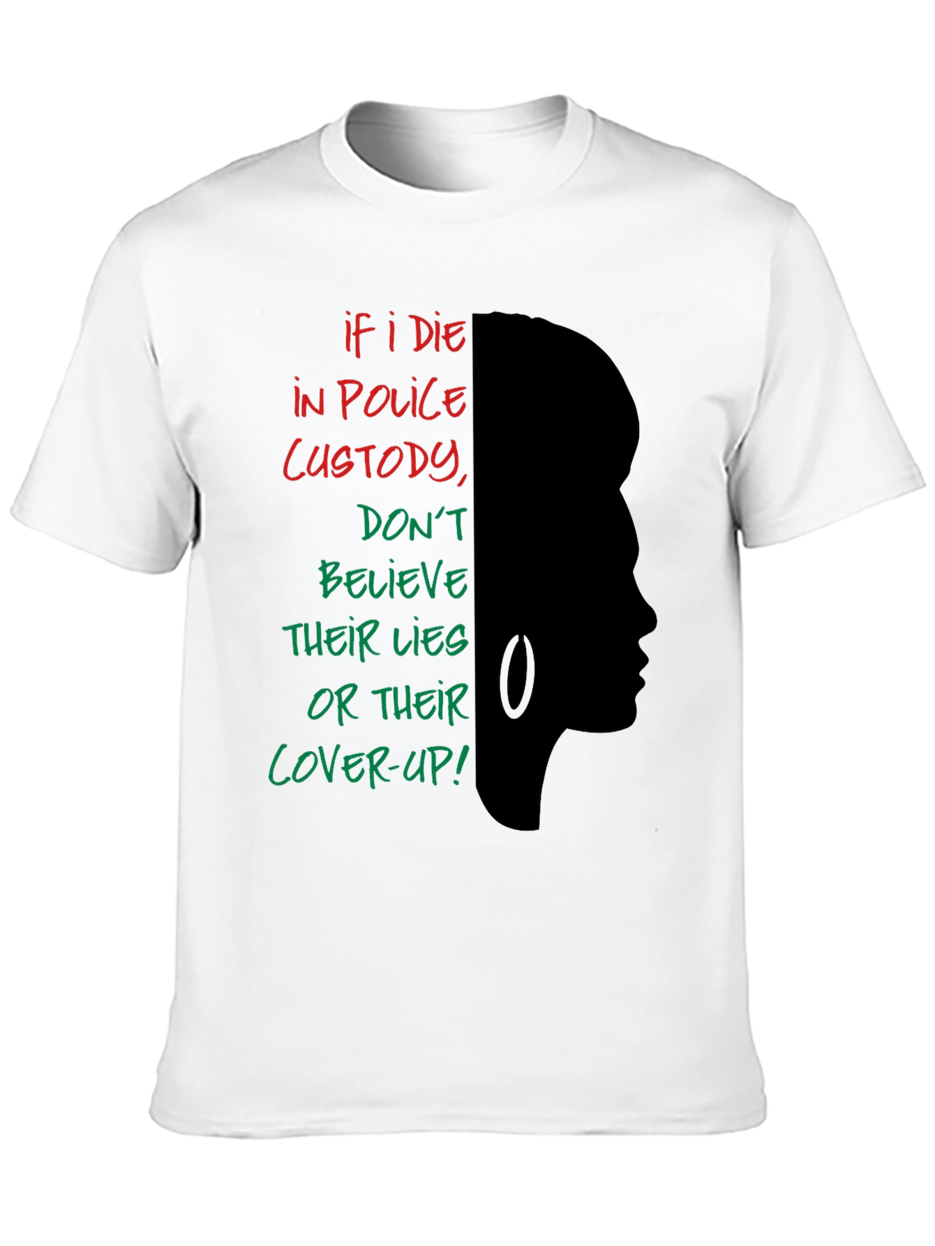 If I Die in Police Custody Graphic T-Shirt