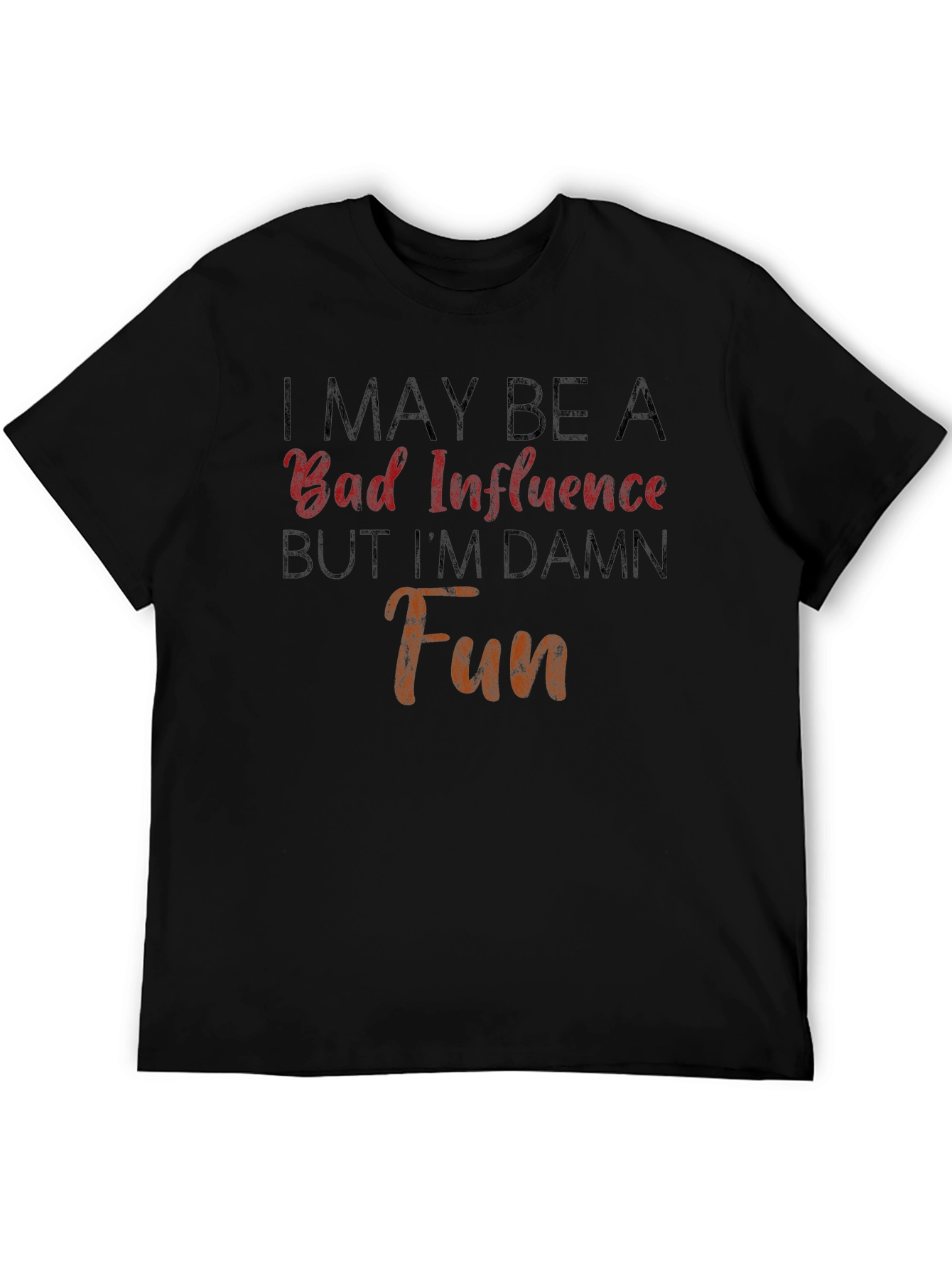 Bad Influence Damn Fun Graphic T-Shirt