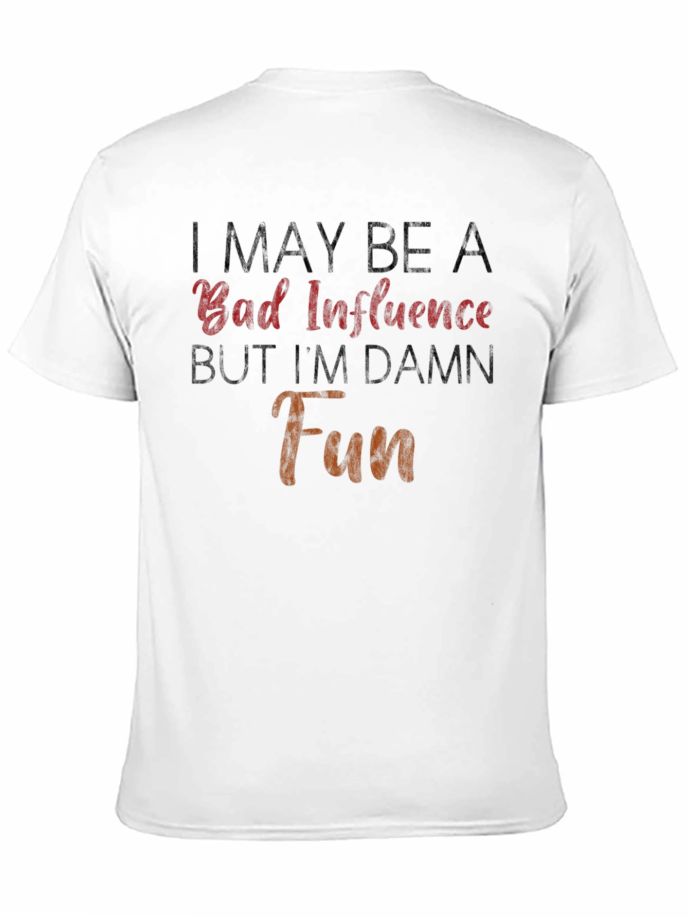 Bad Influence Damn Fun Graphic T-Shirt