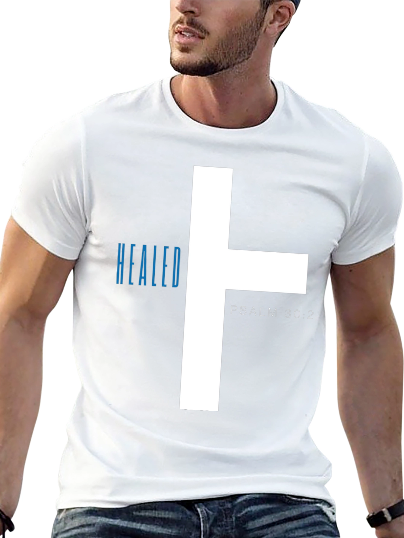 Healed Psalm 30:2 Graphic T-Shirt