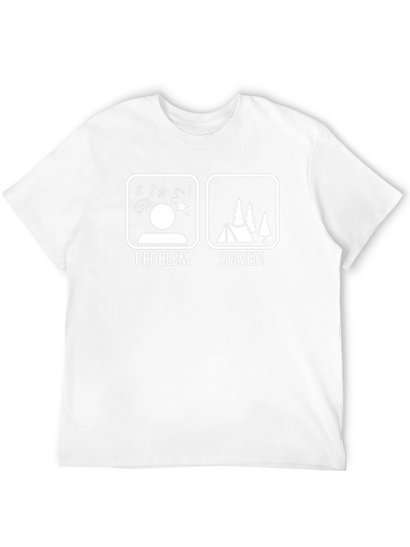 Problem Solved Camping T-Shirt
