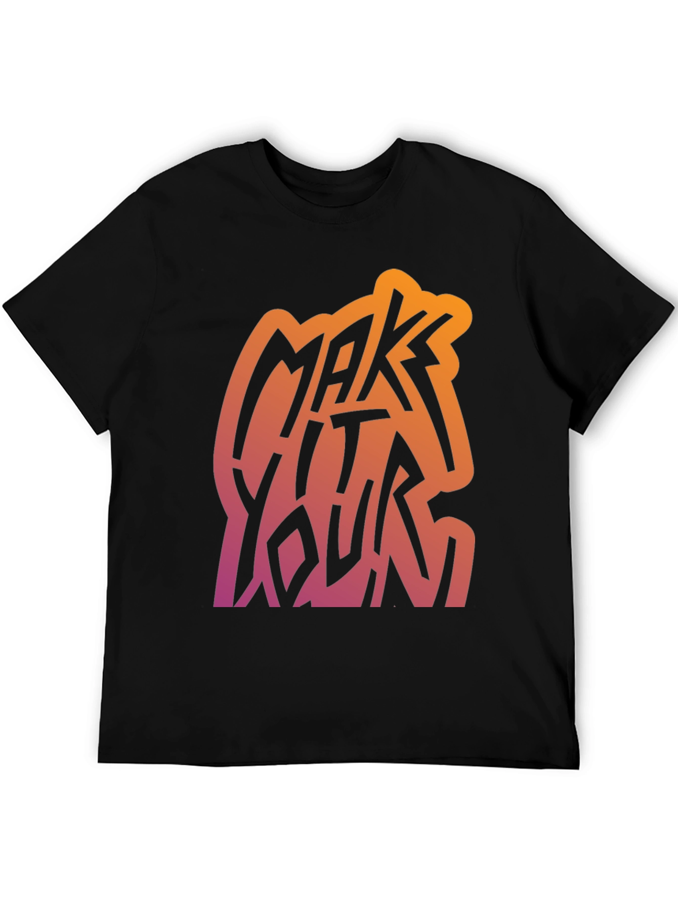 Make It Yours Graphic Tee