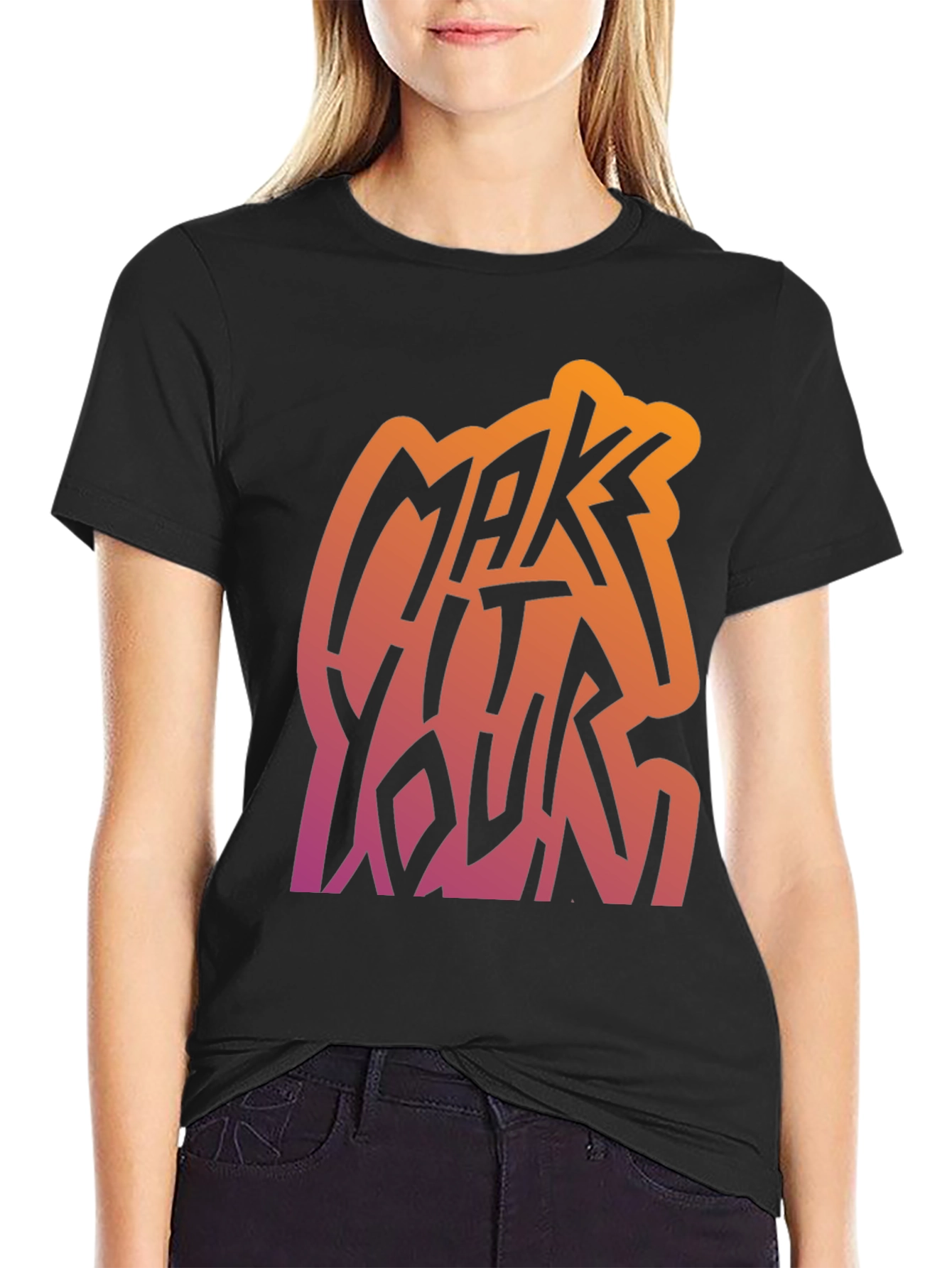 Make It Yours Graphic Tee