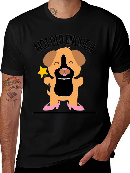 Not Old Enough Graphic Tee