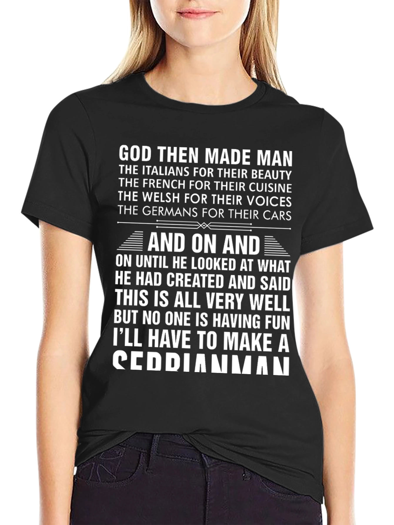 God Then Made Man Cedric T-Shirt