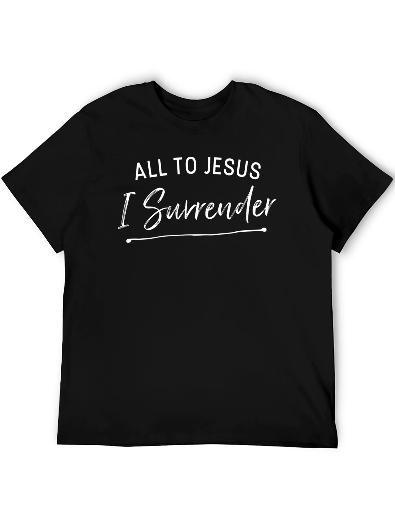 All to Jesus I Surrender Black T-Shirt