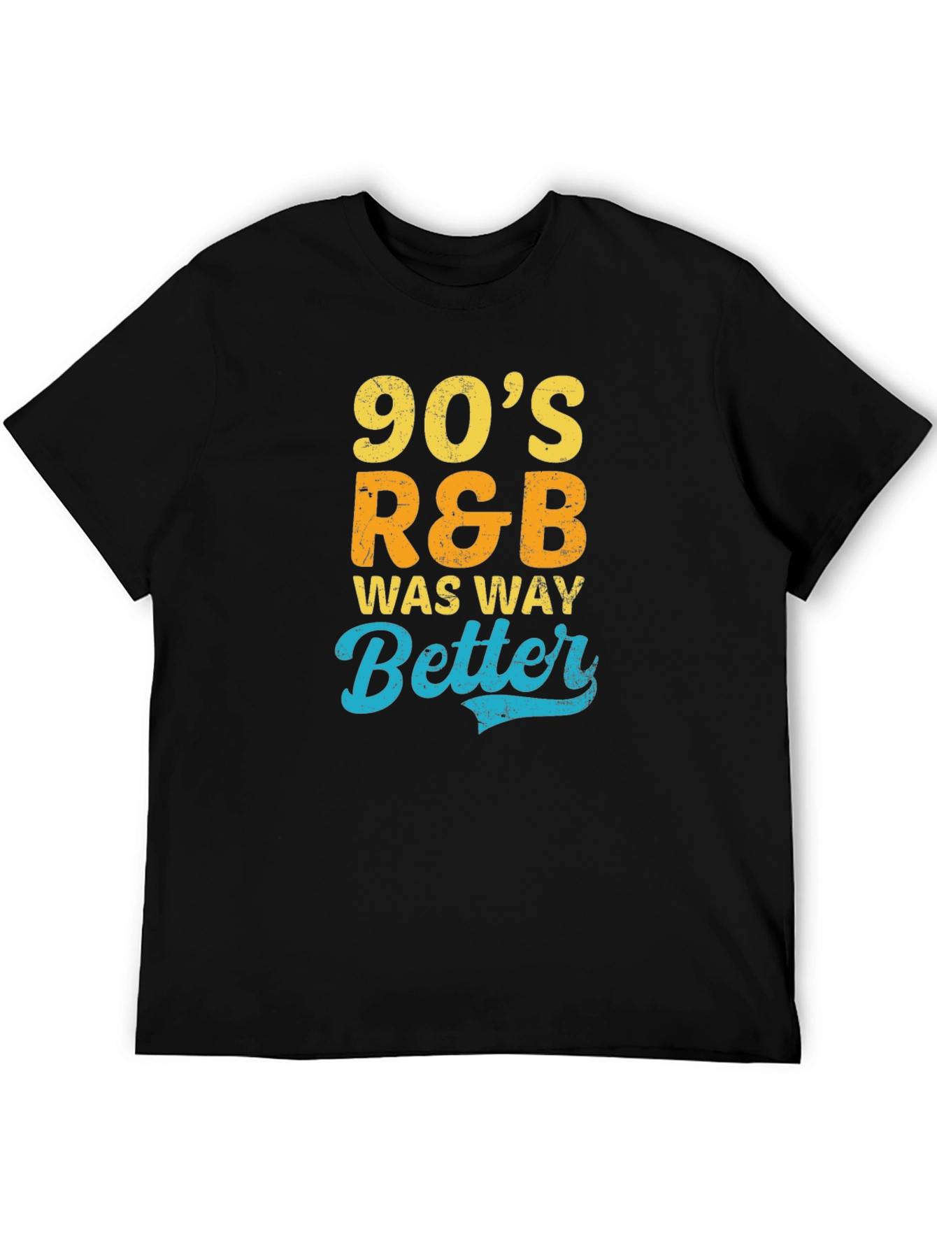 90s R&B Was Way Better Graphic Tee