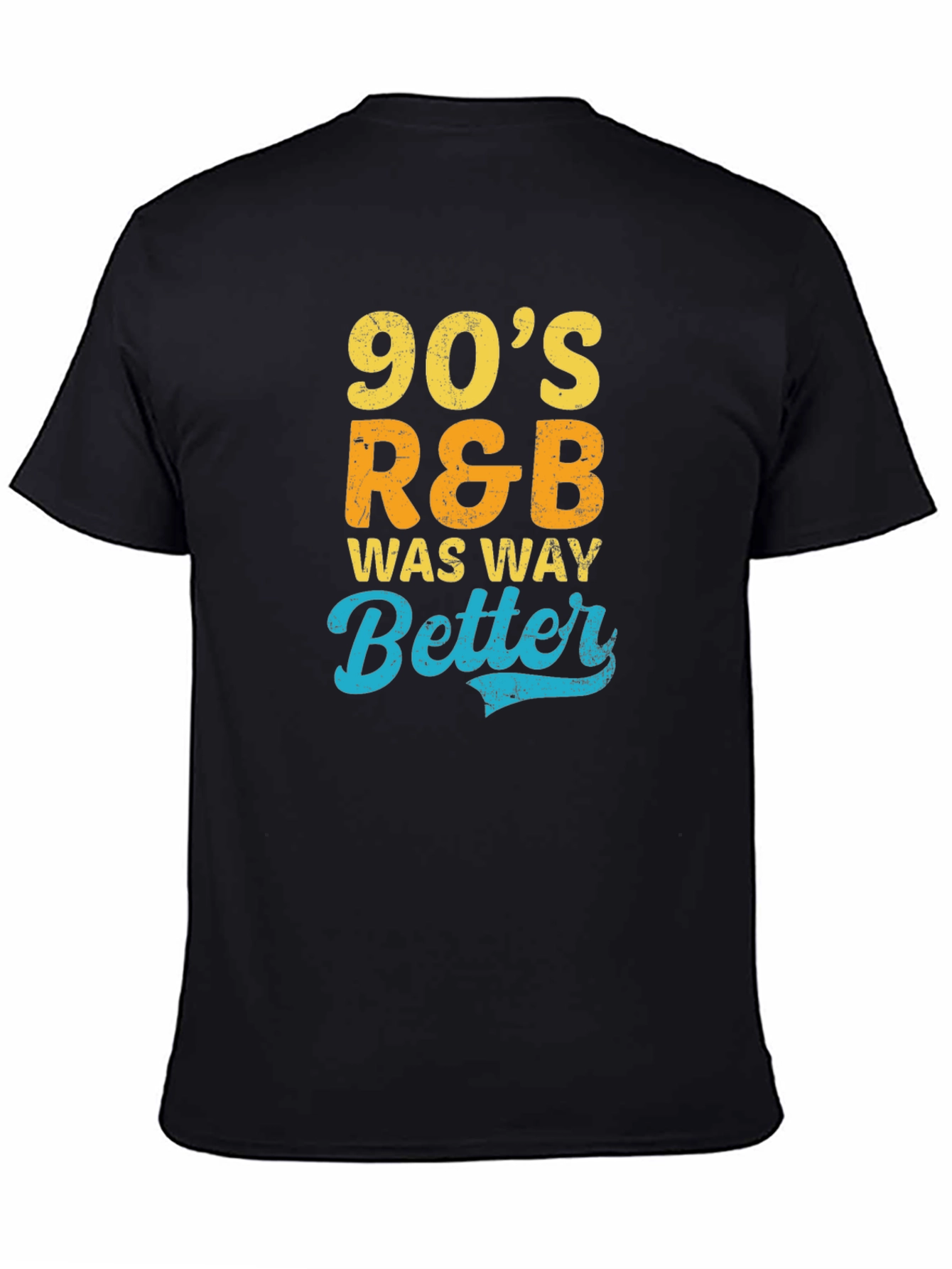 90s R&B Was Way Better Graphic Tee