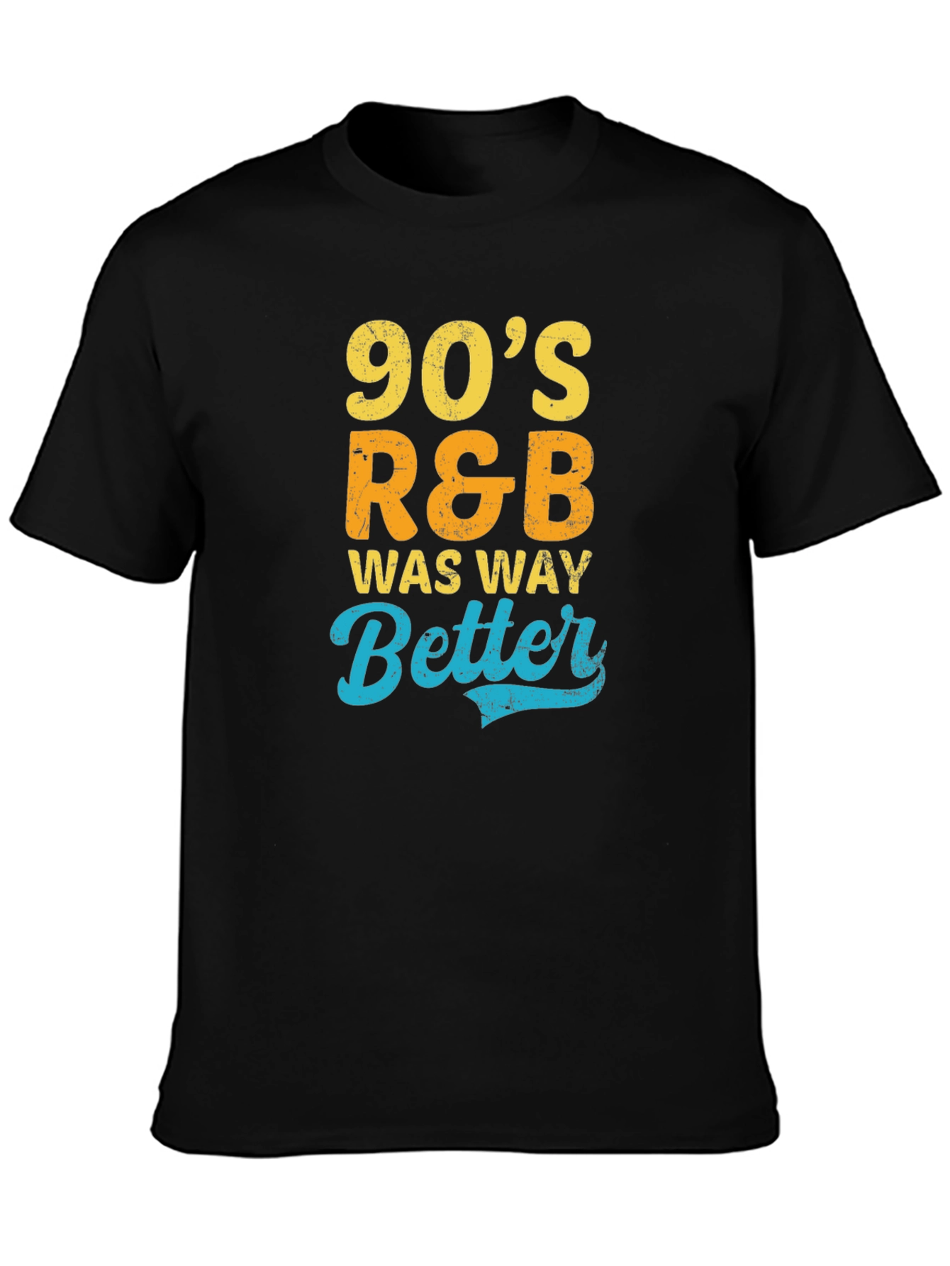 90s R&B Was Way Better Graphic Tee