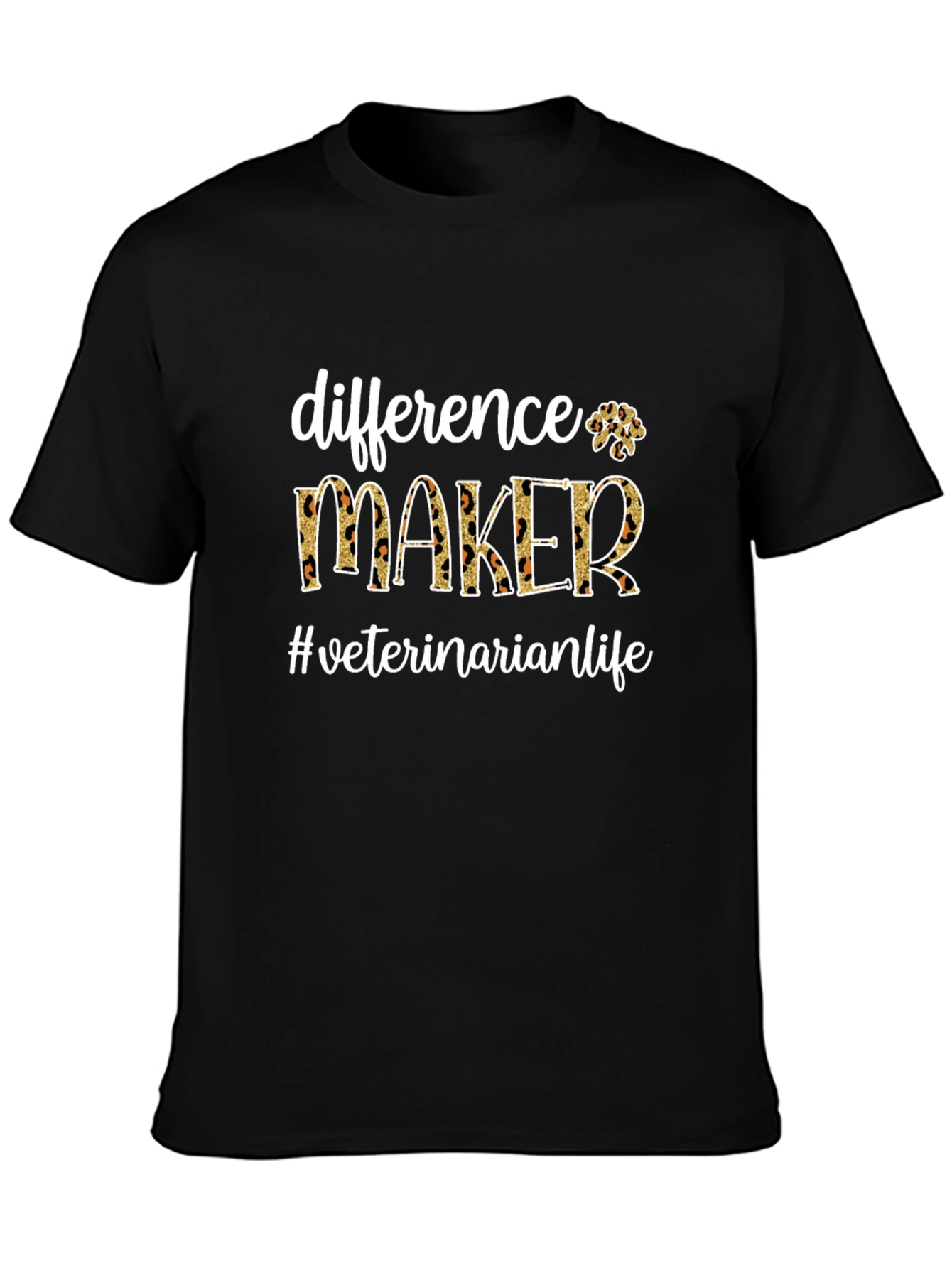 Difference Maker Veterinarian Life T-Shirt