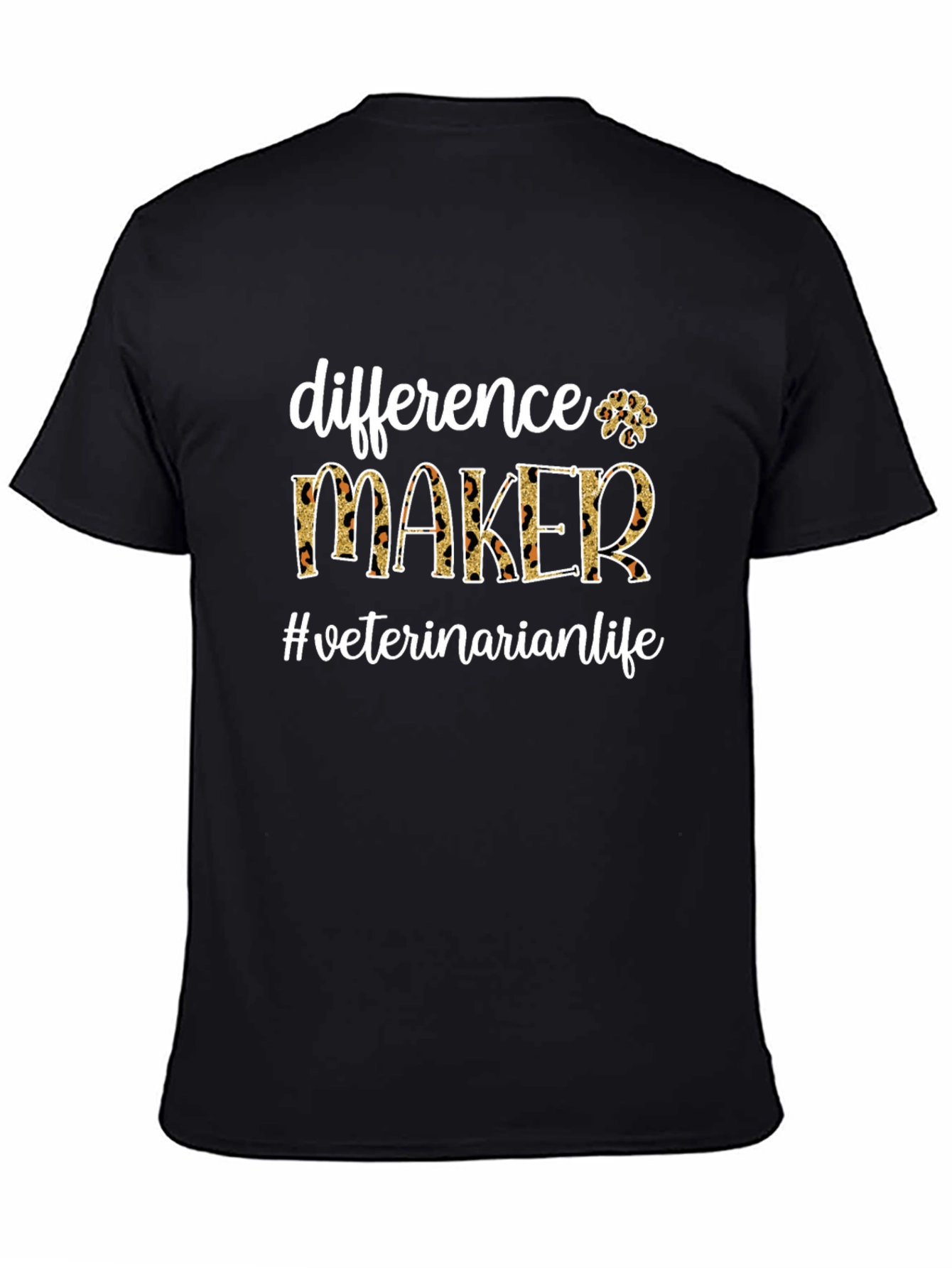 Difference Maker Veterinarian Life T-Shirt