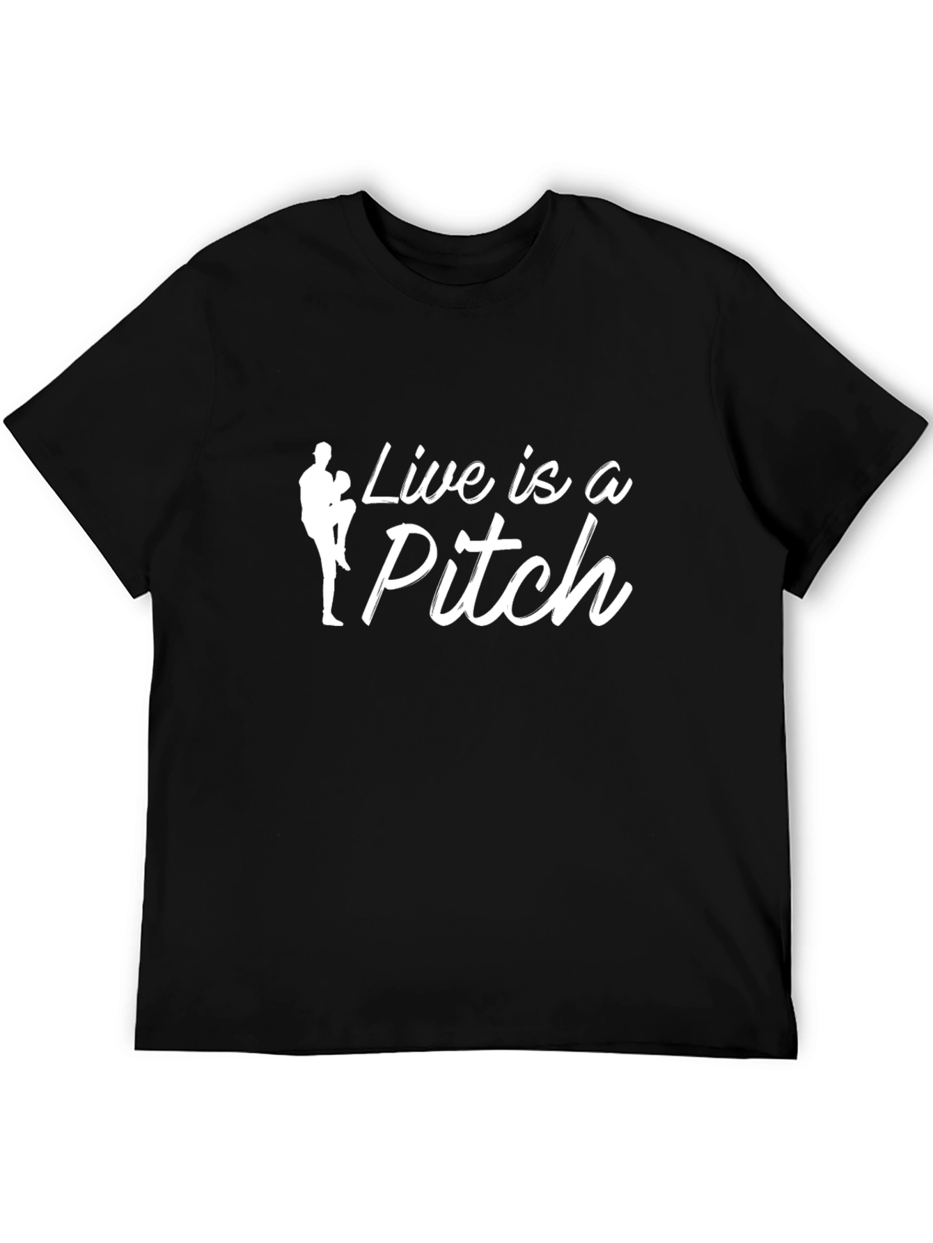 Live is a Pitch T-Shirt