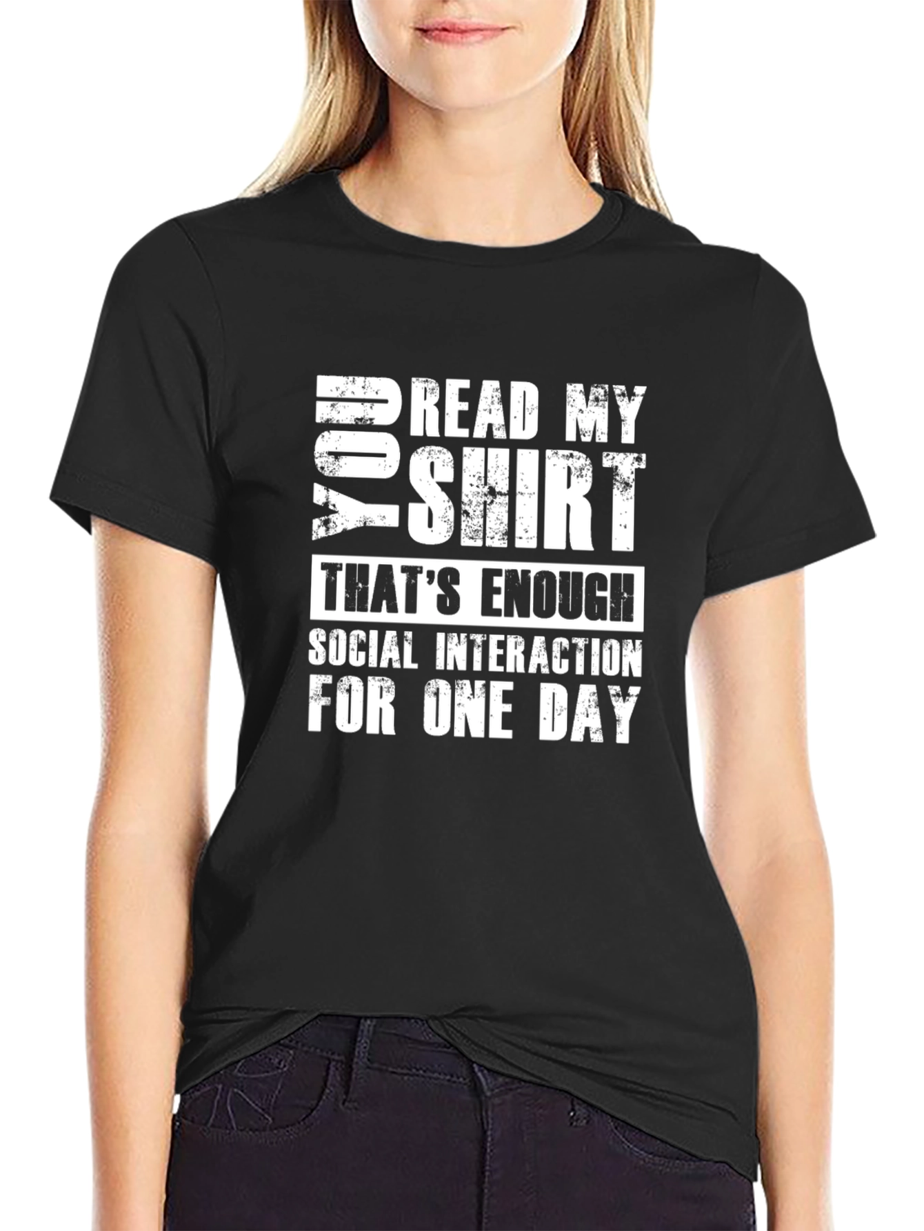 Funny Socially Awkward T-Shirt: Read My Shirt Graphic Tee
