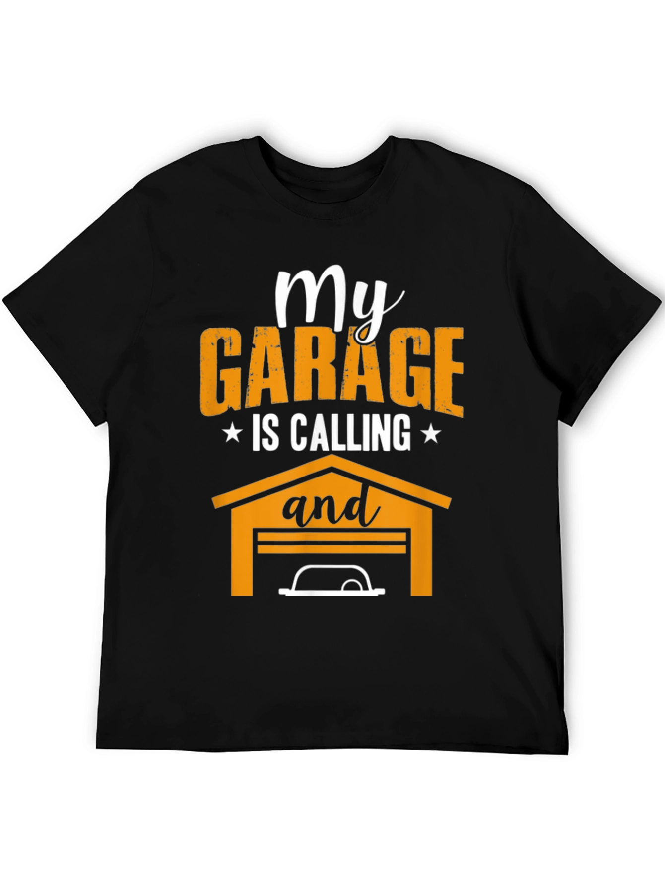 My Garage is Calling T-Shirt