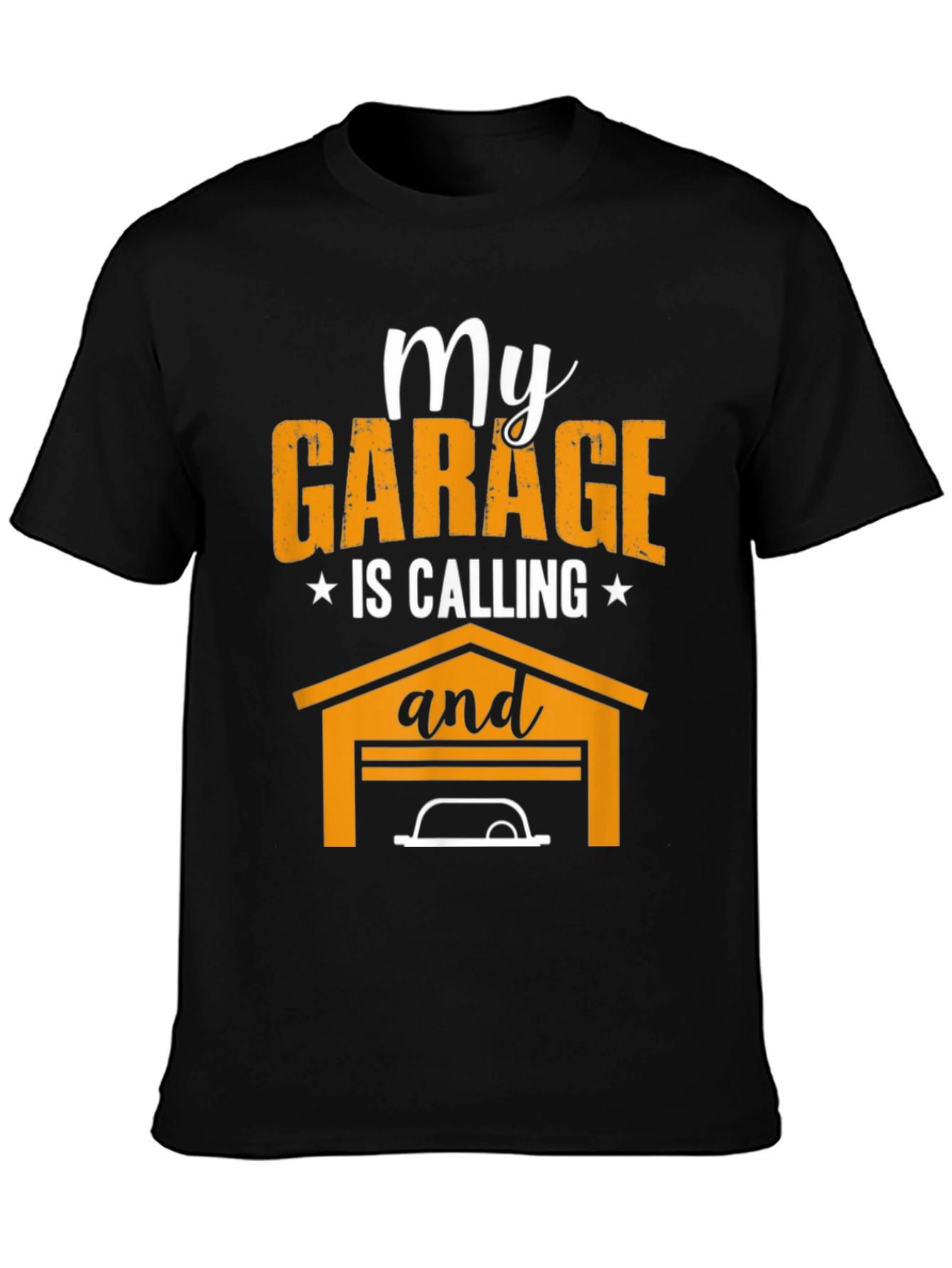 My Garage is Calling T-Shirt