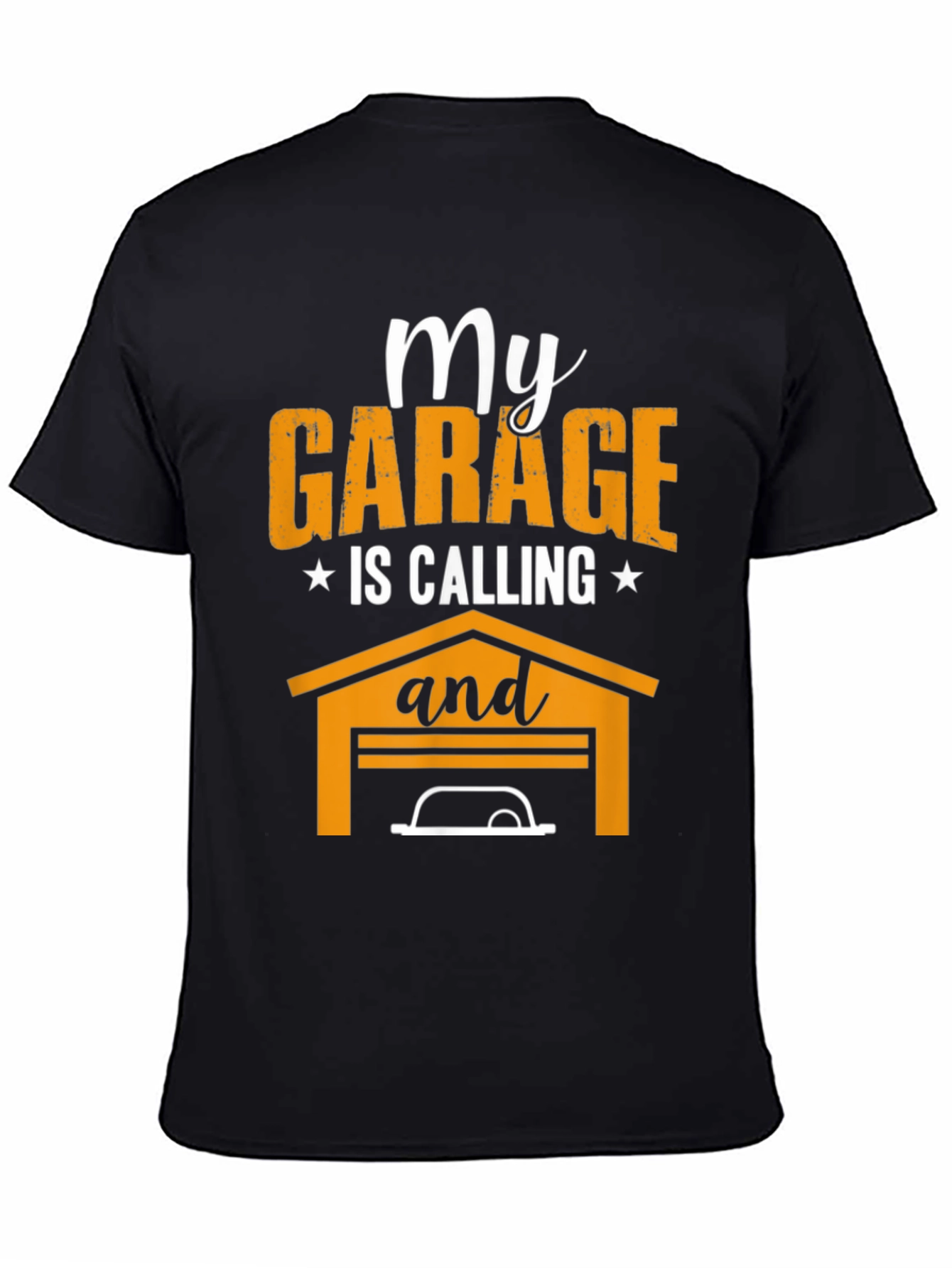 My Garage is Calling T-Shirt