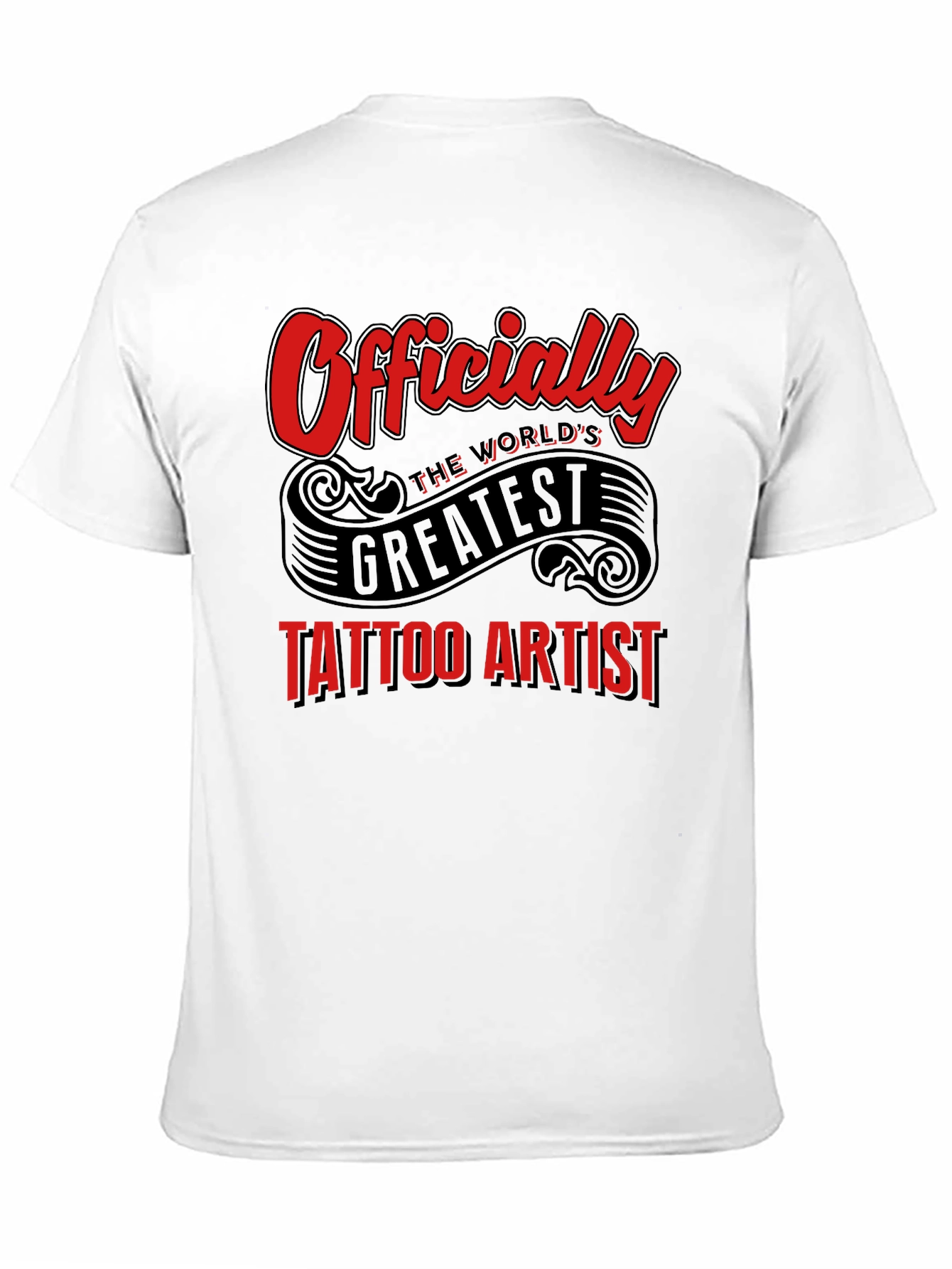 Officially The Worlds Greatest Tattoo Artist T-Shirt