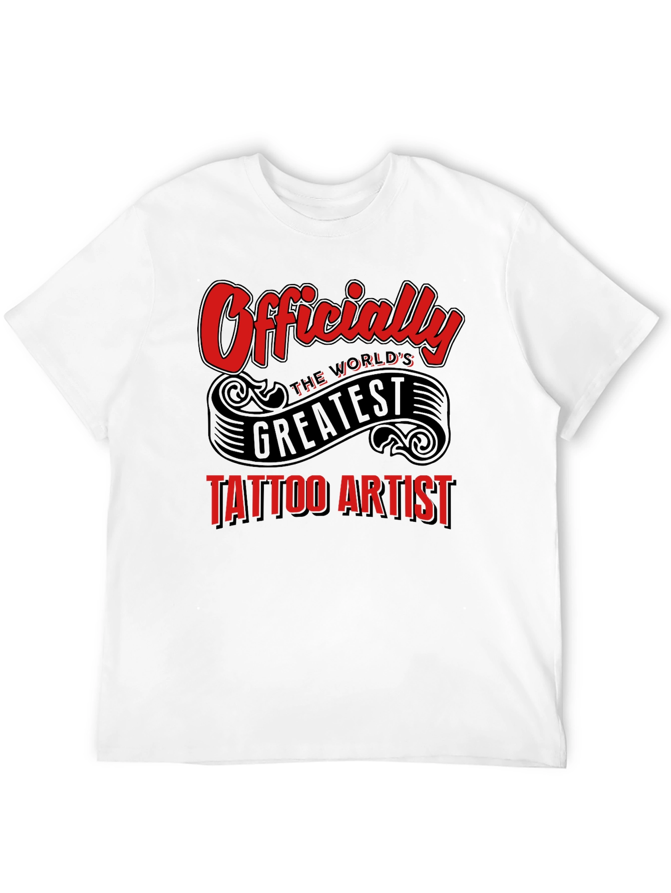 Officially The Worlds Greatest Tattoo Artist T-Shirt