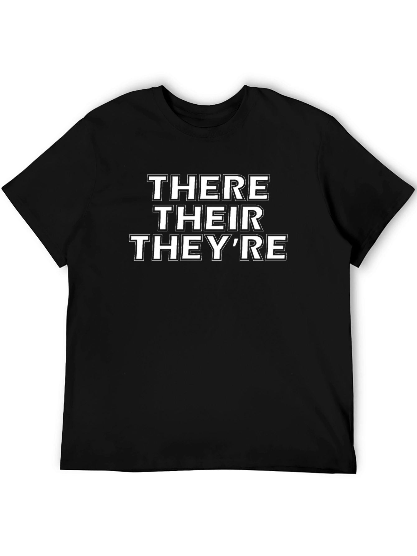 There Their Theyre Grammar T-Shirt