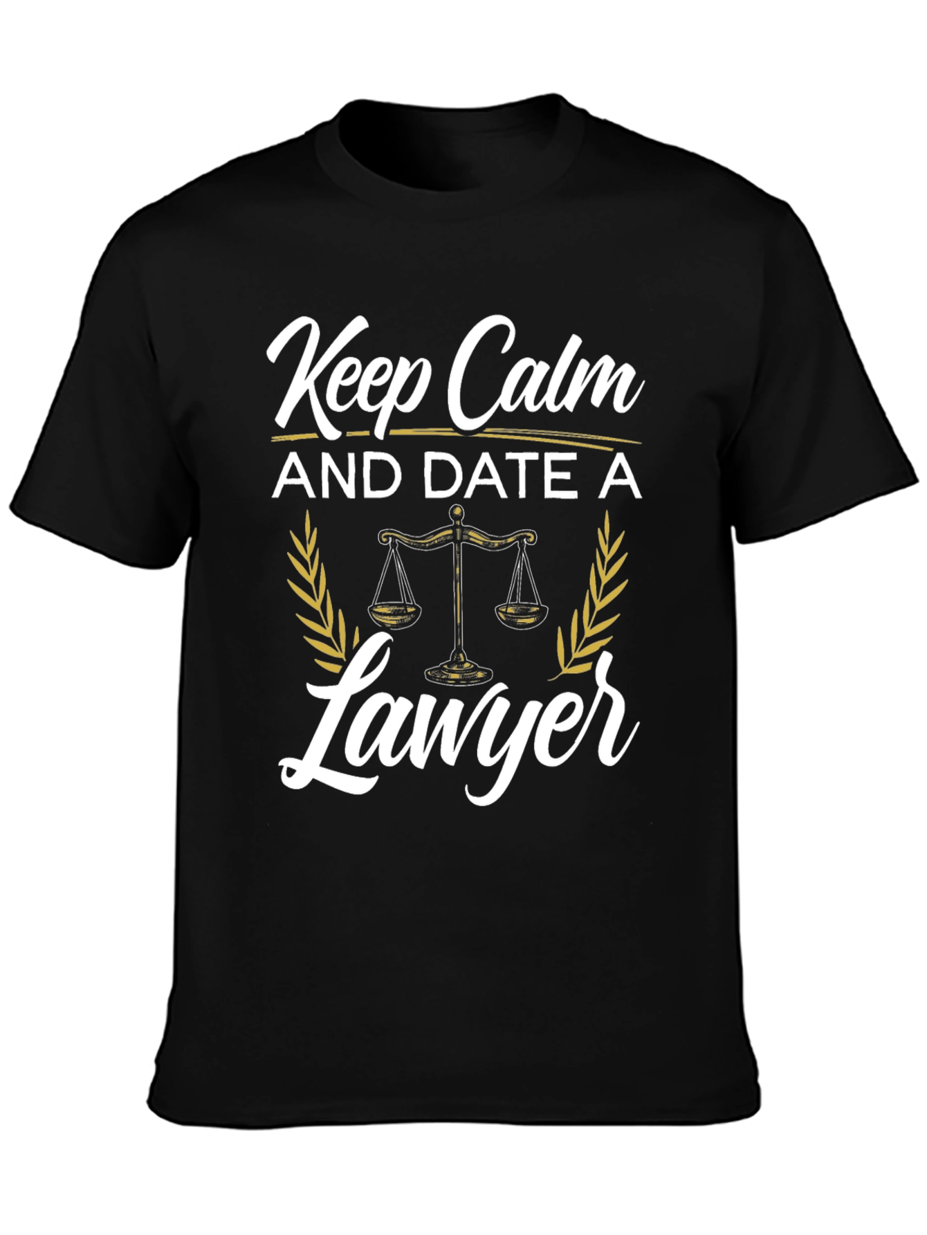 Keep Calm and Date a Lawyer T-Shirt