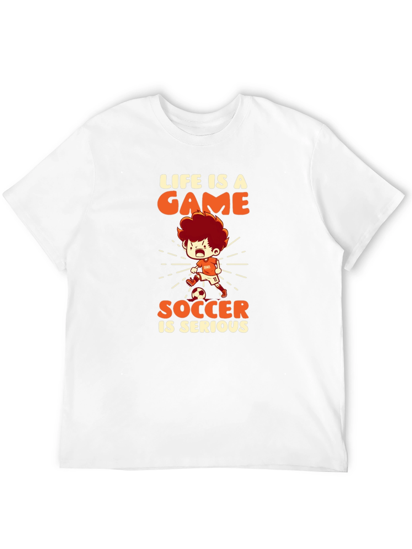 Life is a Game Soccer is Serious T-Shirt