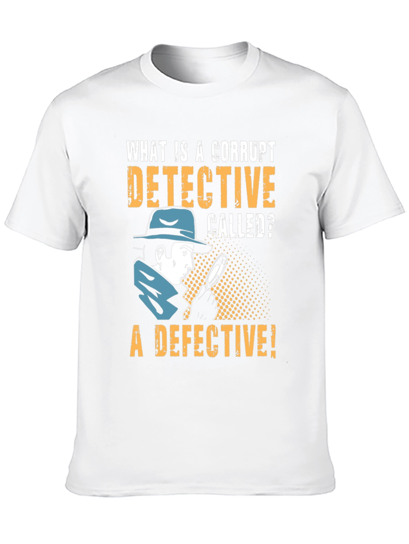 Corrupt Detective T-Shirt: Funny Detective Pun