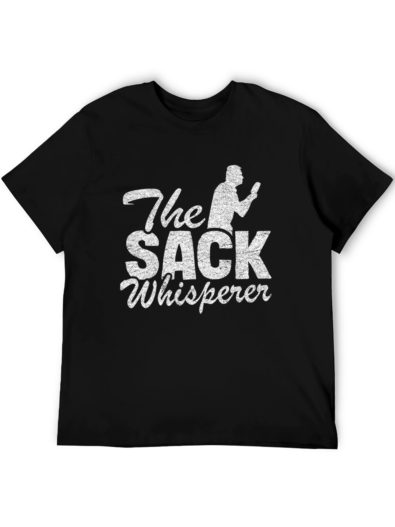 The Sack Whisperer Novelty Humor T-Shirt