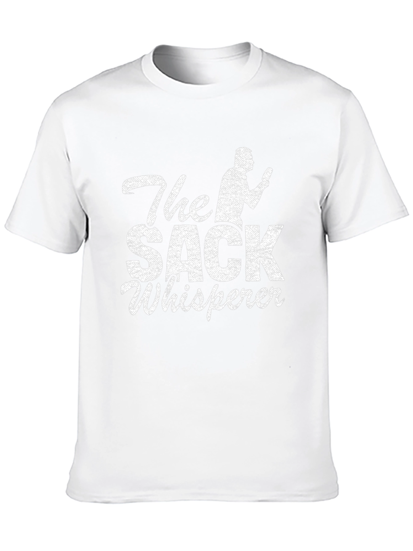 The Sack Whisperer Novelty Humor T-Shirt