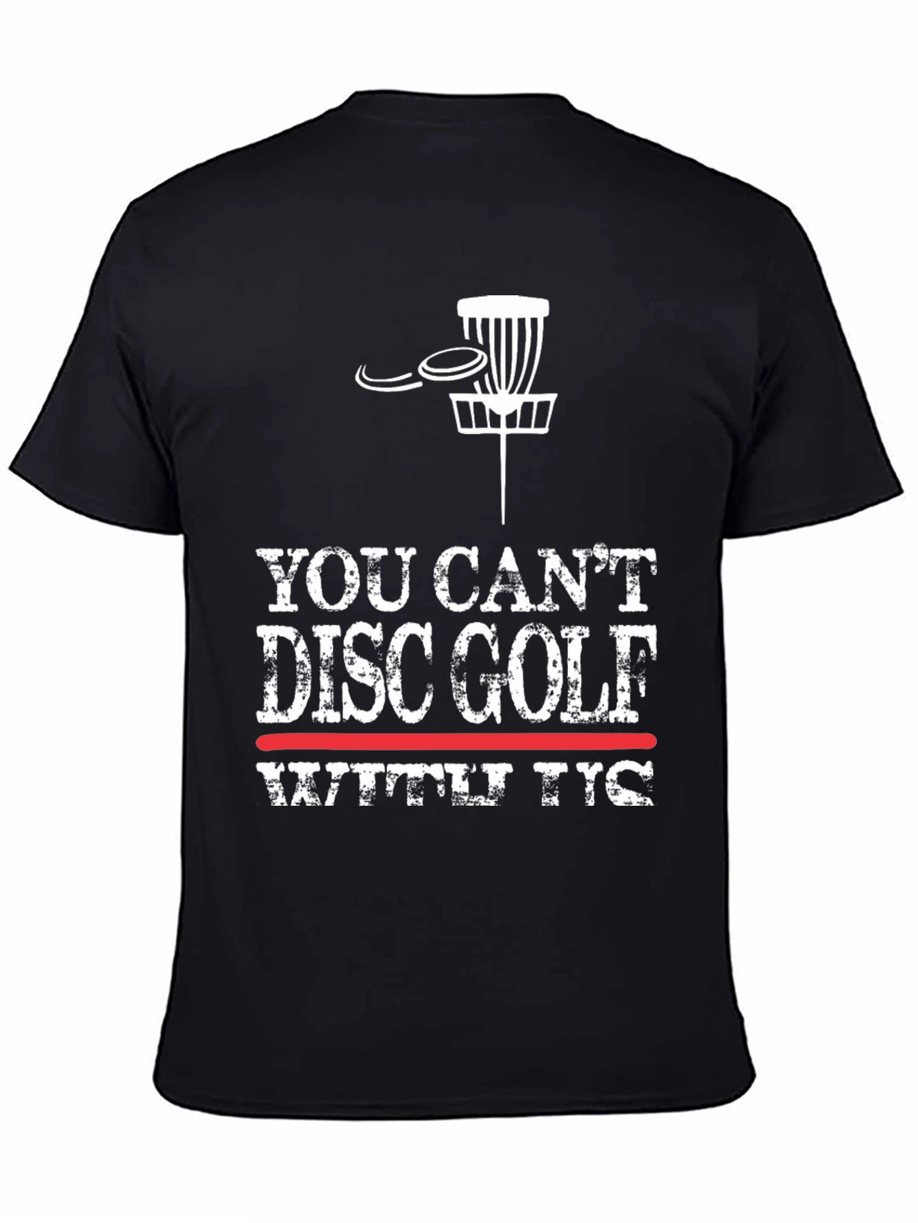 You Cant Disc Golf With T-Rex Funny Graphic Tee