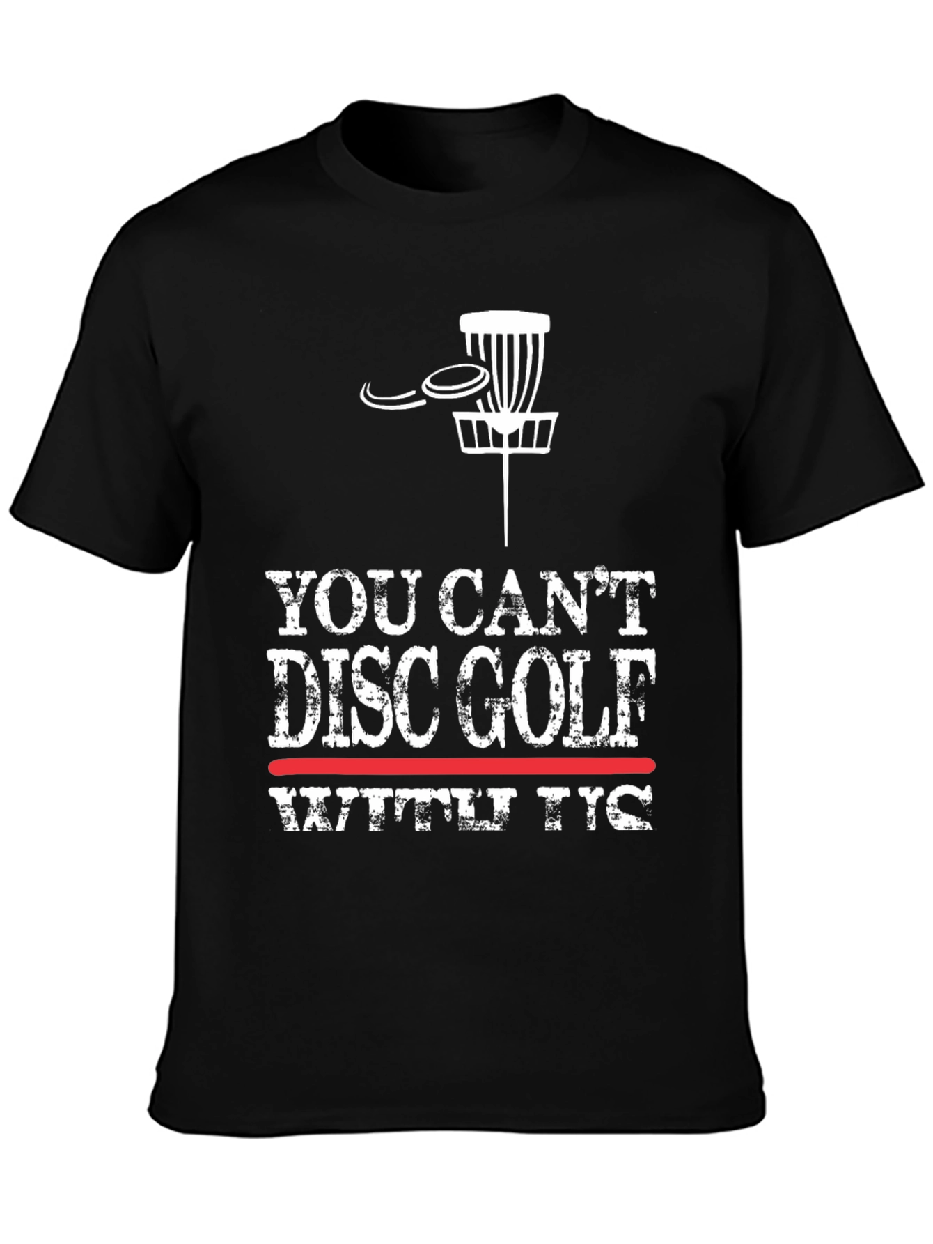 You Cant Disc Golf With T-Rex Funny Graphic Tee