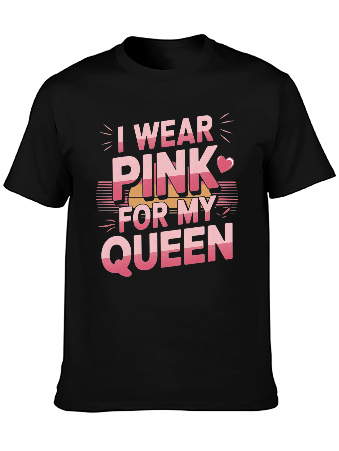 I Wear Pink For My Queen T-Shirt