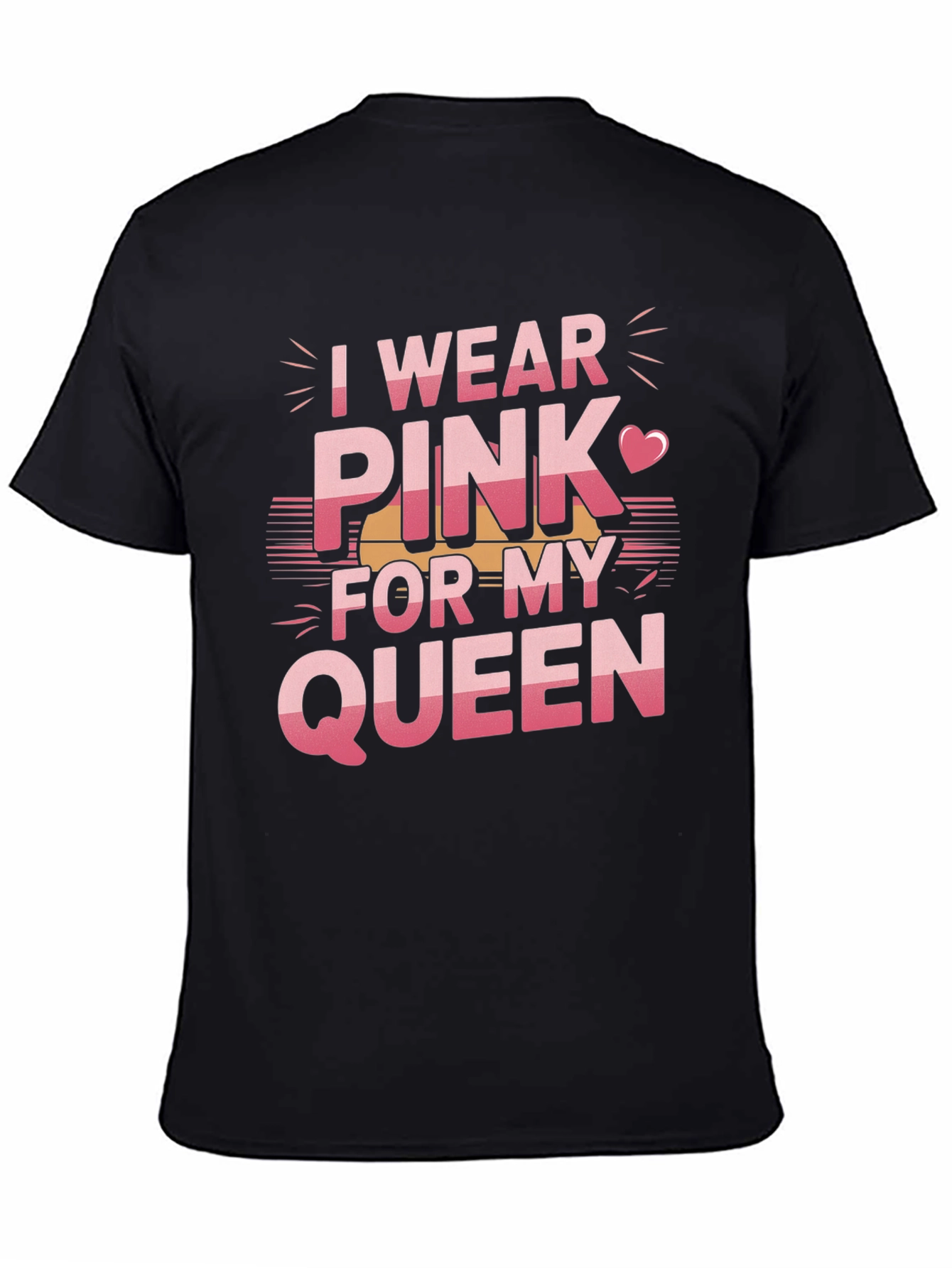 I Wear Pink For My Queen T-Shirt