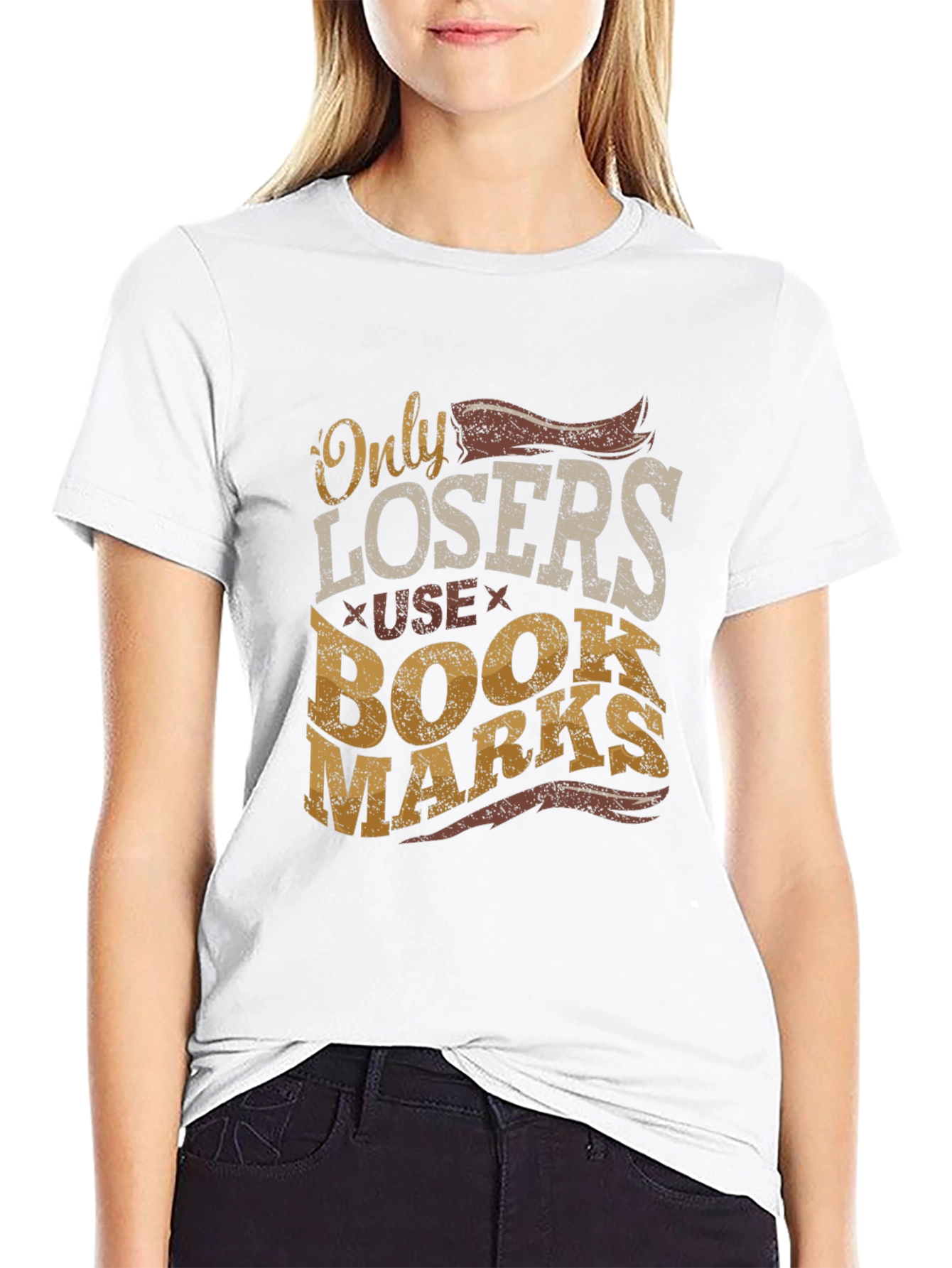 Only Losers Use Bookmarks Graphic Tee
